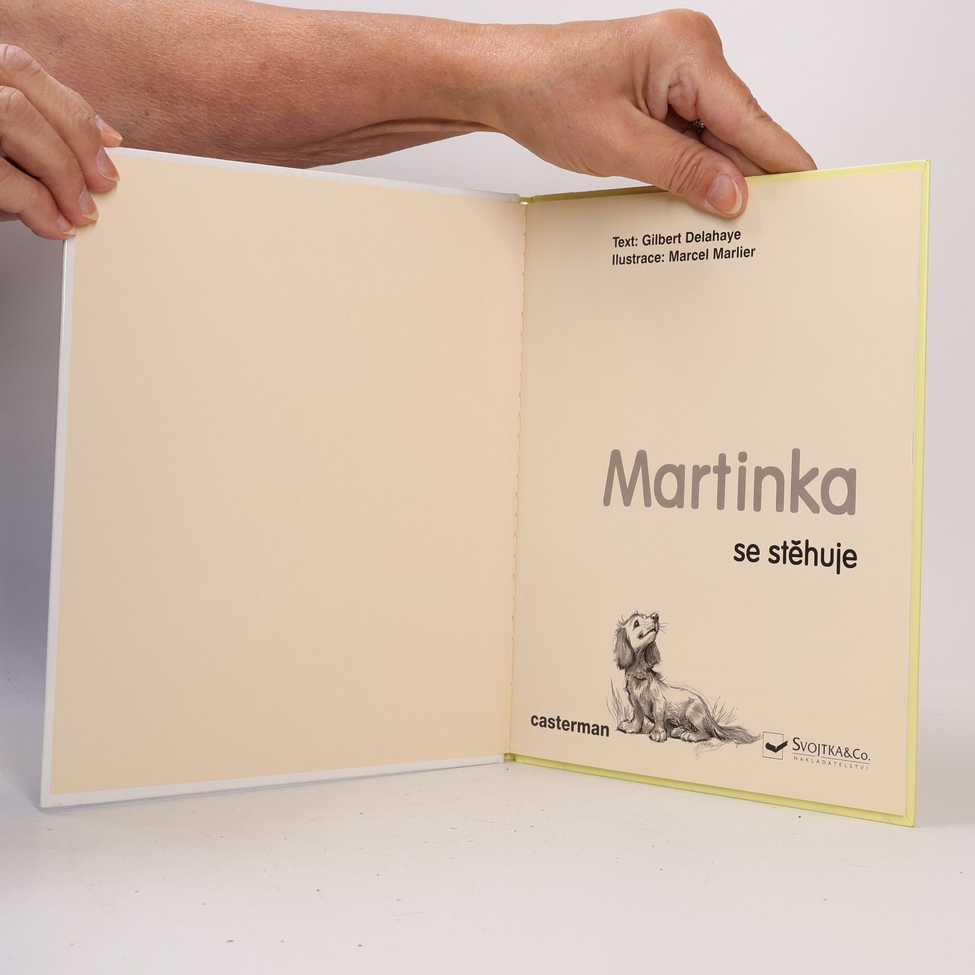 Gilbert Delahaye Martinka se stěhuje