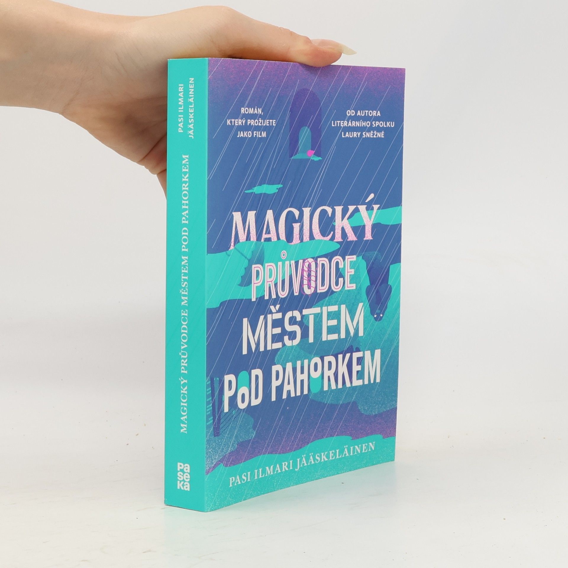 Pasi Ilmari Jääskeläinen Magický průvodce městem pod pahorkem