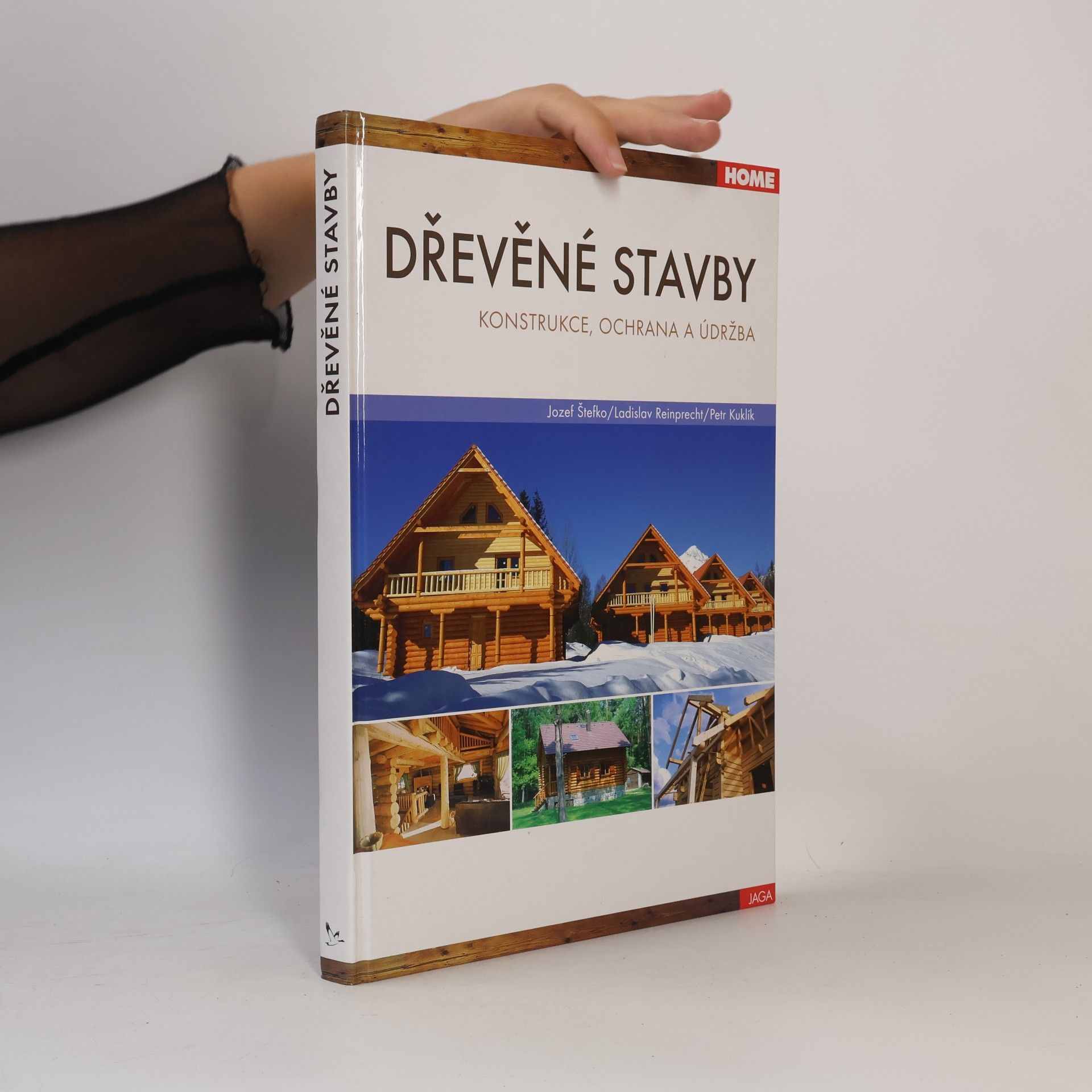 Ladislav Reinprecht Dřevěné stavby. Konstrukce, ochrana a údržba