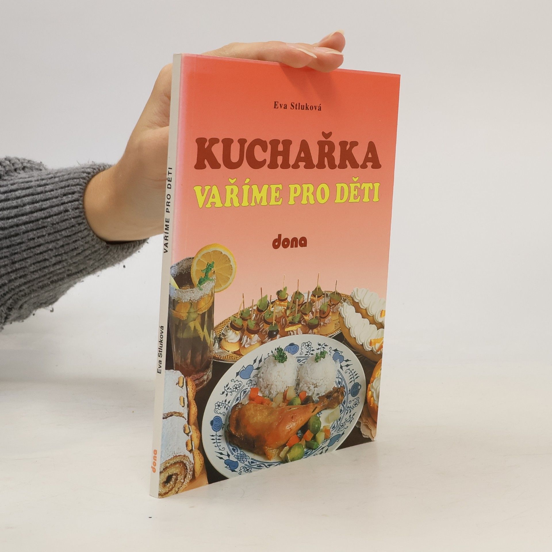 Kuchařka. Vaříme pro děti