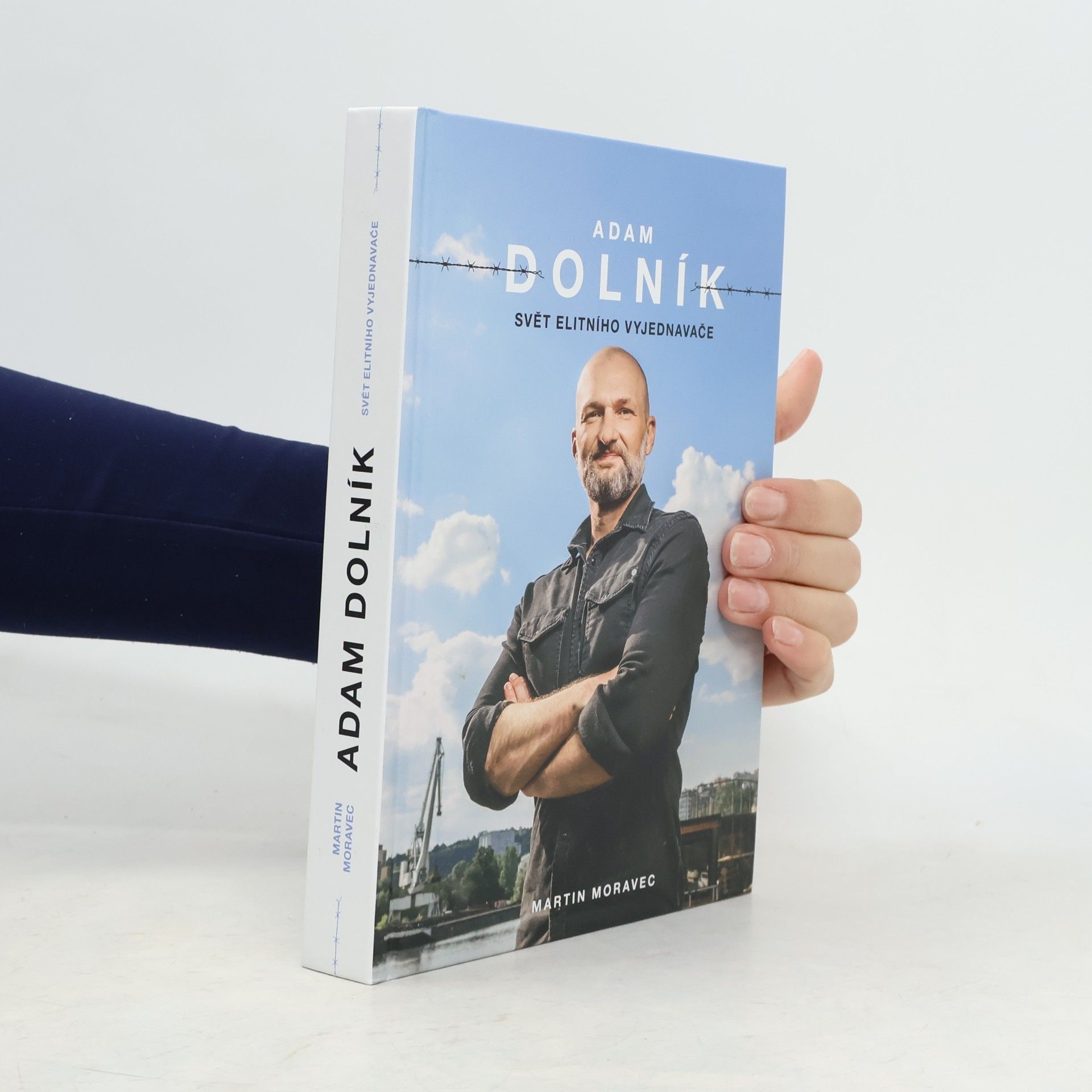 Martin Moravec Adam Dolník. Svět elitního vyjednavače