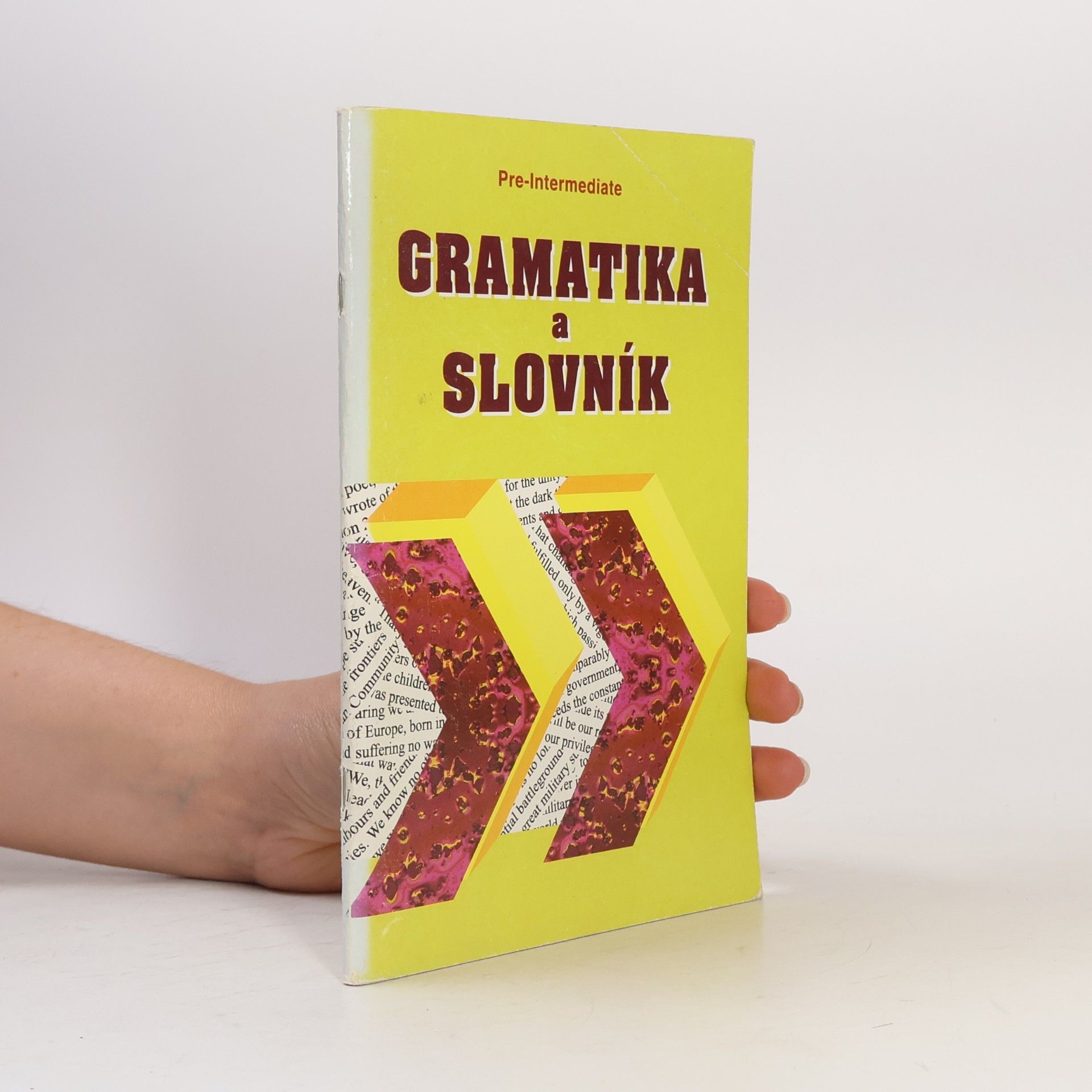 Zdeněk Šmíra Gramatika a slovník. Pre-intermediate