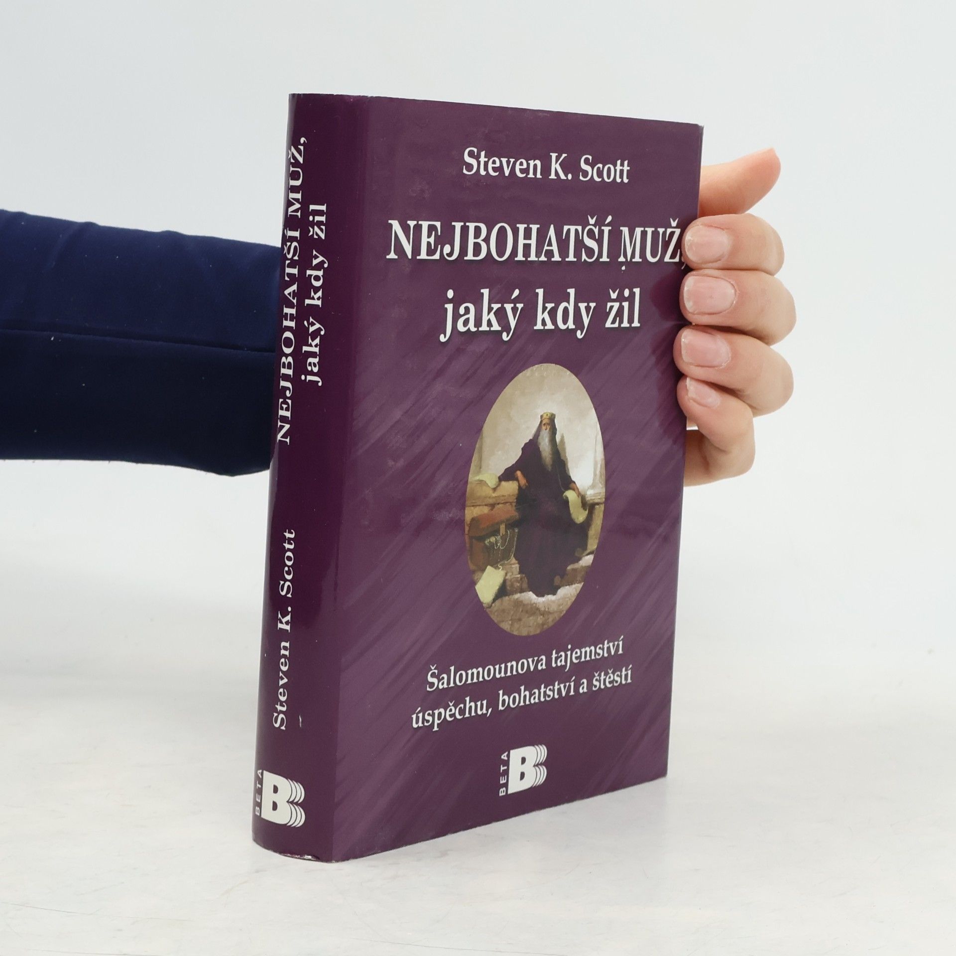 Nejbohatší muž, jaký kdy žil : Šalomounova tajemství úspěchu, bohatství a štěstí