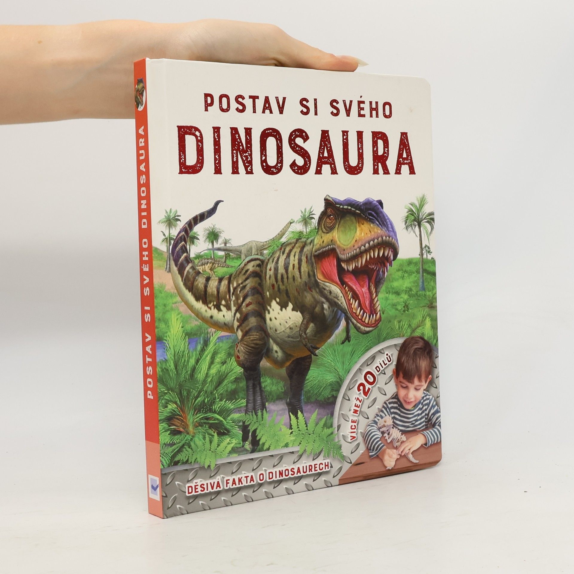 Jaroslav Kučera Postav si svého dinosaura : děsivá fakta o dinosaurech