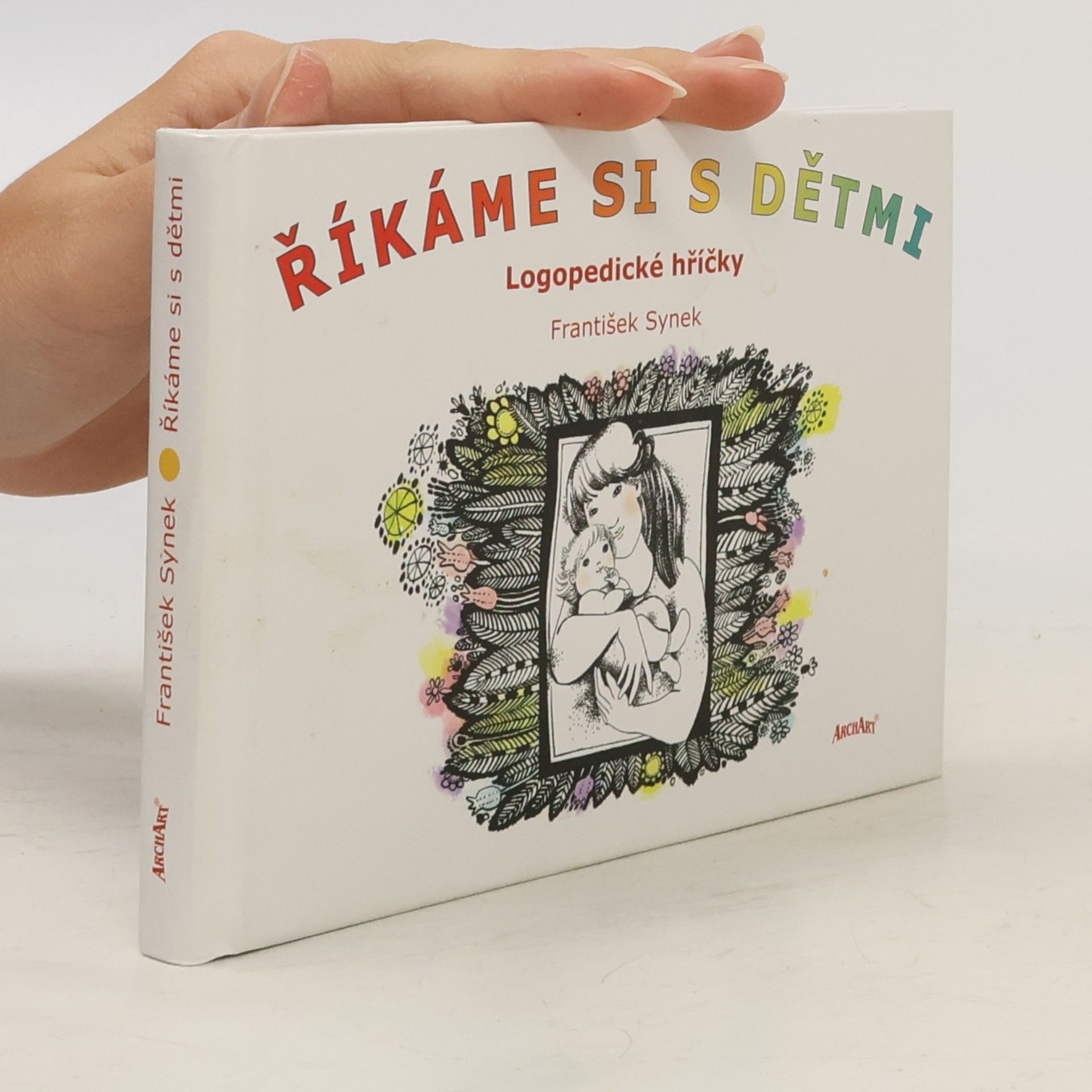 František Synek Říkáme si s dětmi