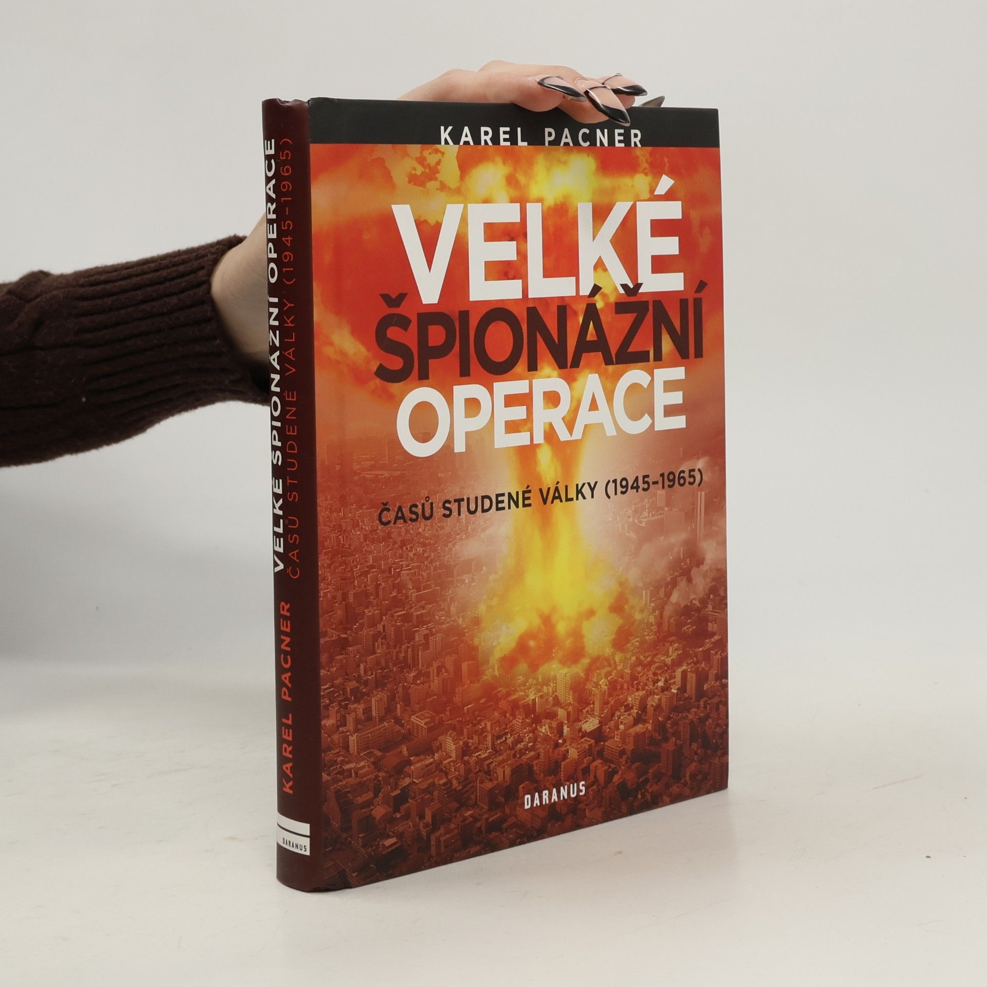 Velké špionážní operace časů studené války (1945-1965)