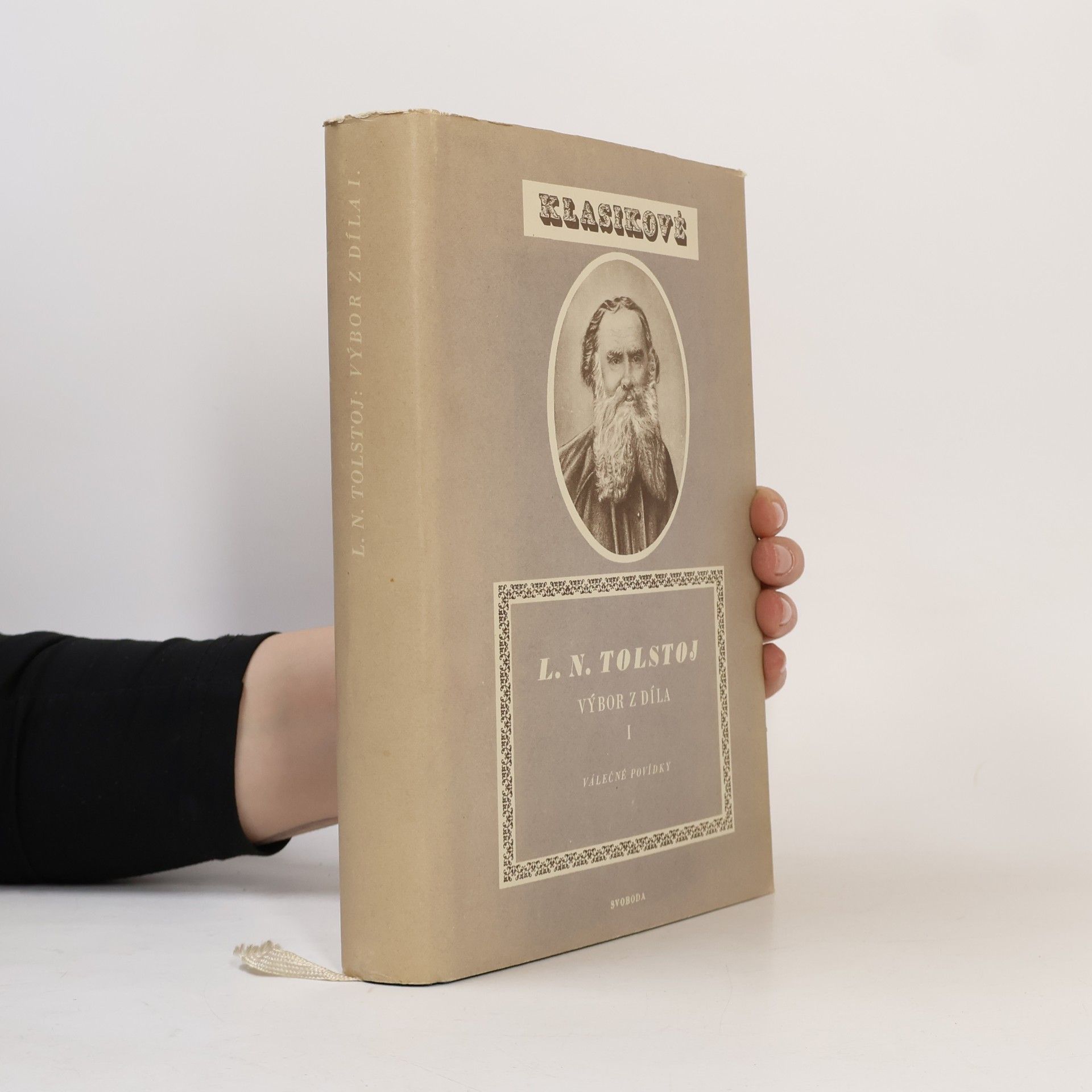 Lev Nikolajevič Tolstoj Výbor z díla I.
