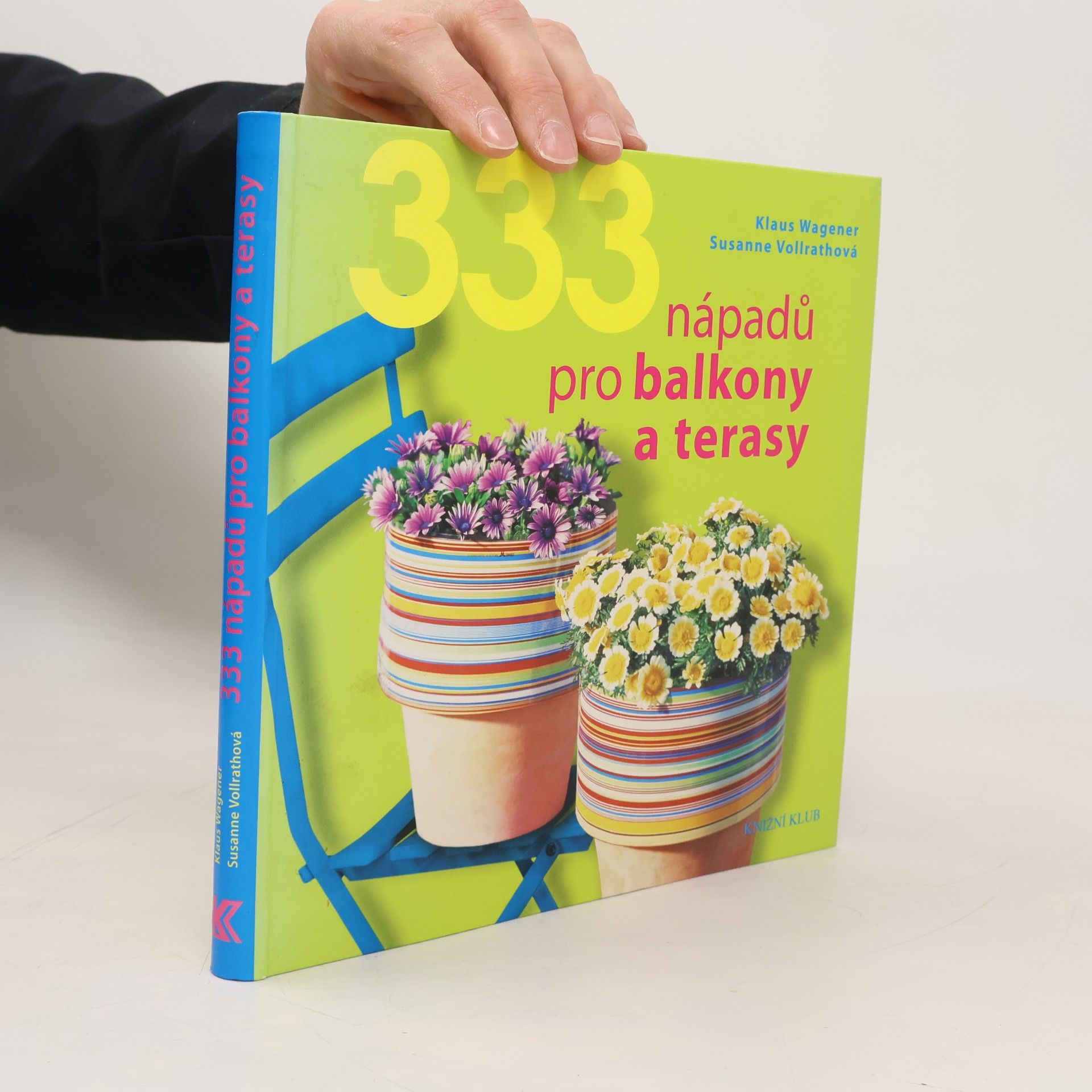 Susanne Vollrath 333 nápadů pro balkony a terasy
