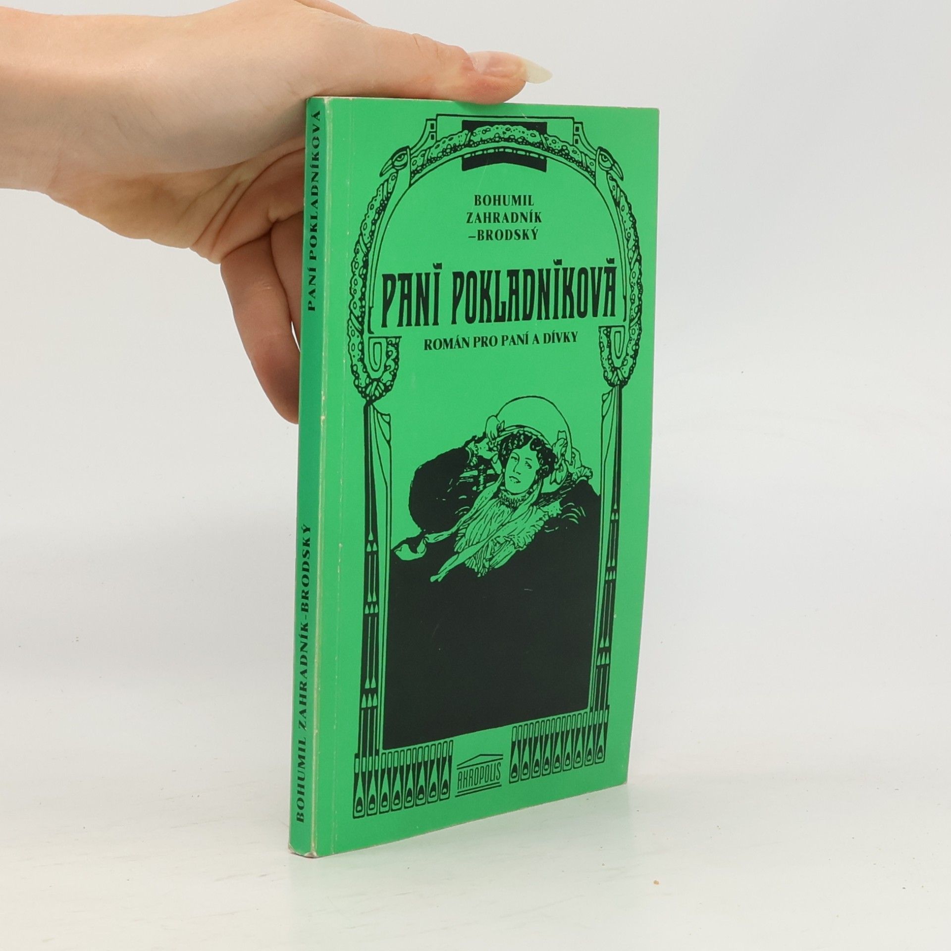Bohumil Zahradník Brodský Paní pokladníková. Román pro paní a dívky