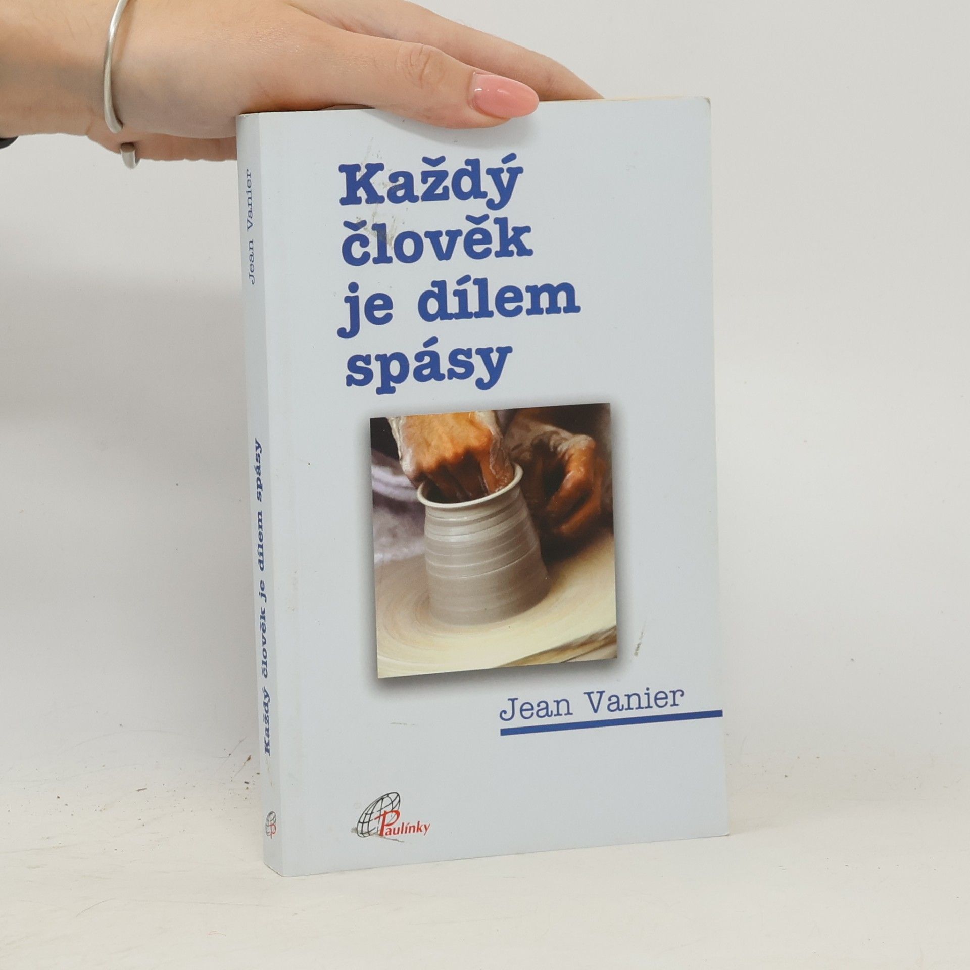 Každý člověk je dílem spásy