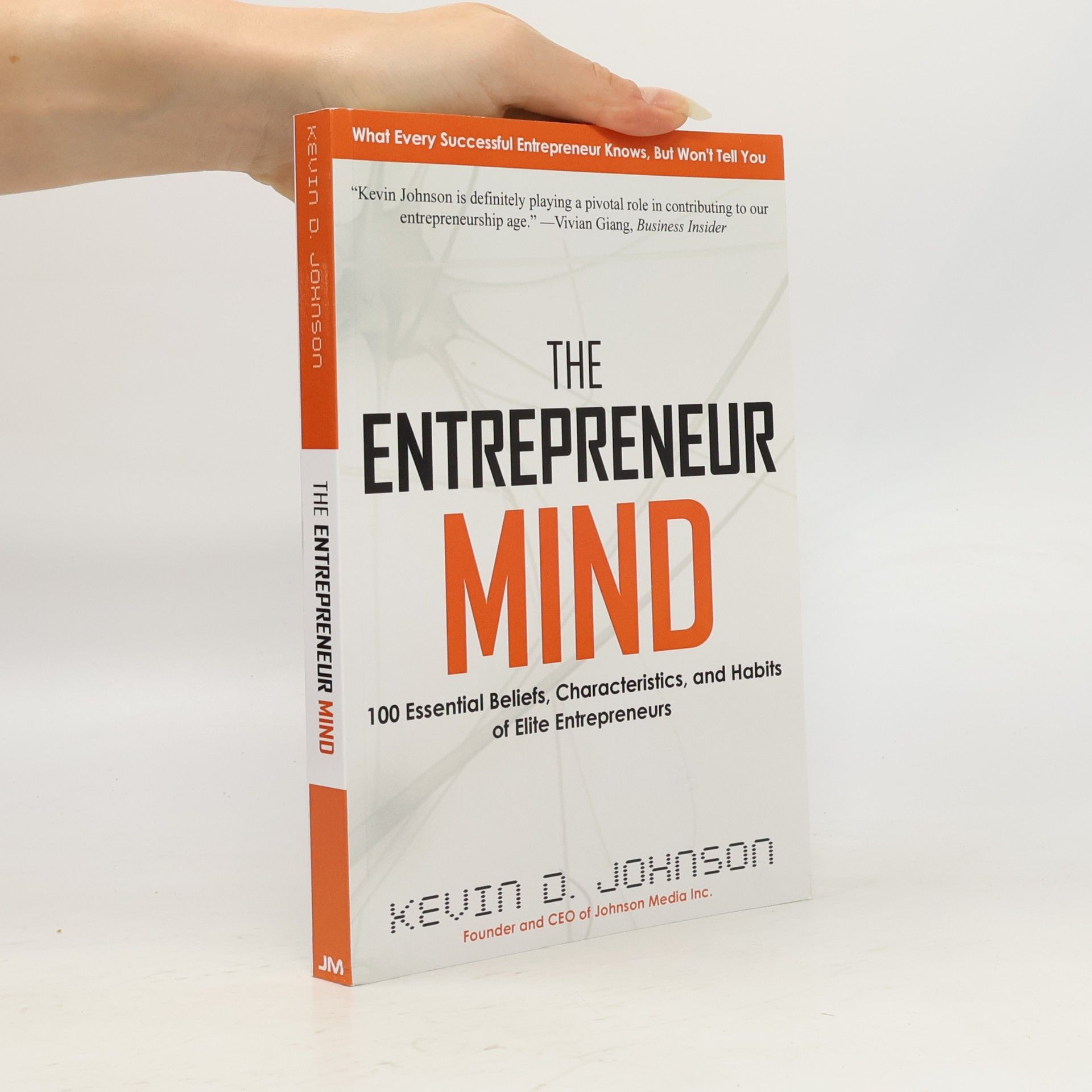 Kevin D. Johnson The Entrepreneur Mind