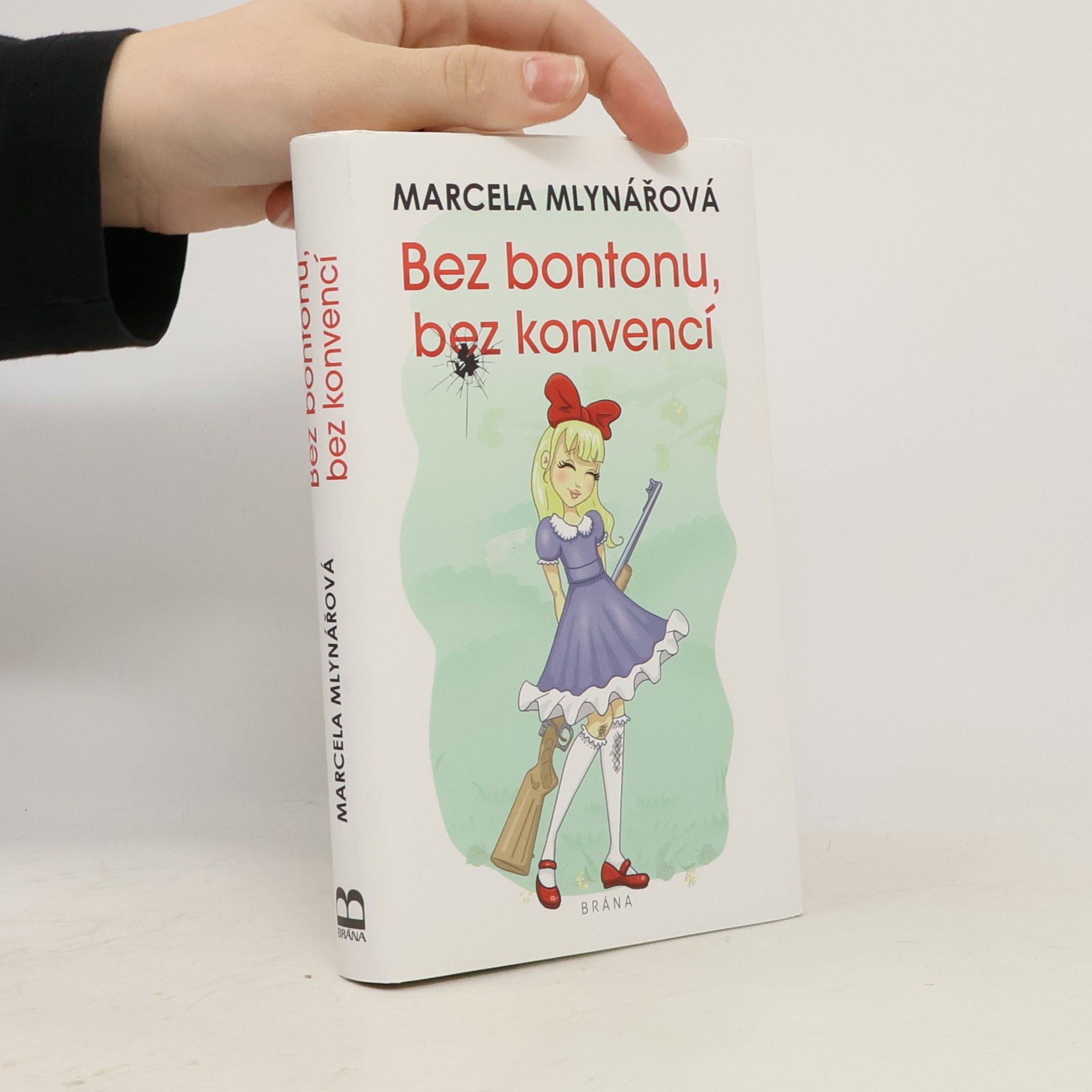 Marcela Mlynářová Bez bontonu, bez konvencí