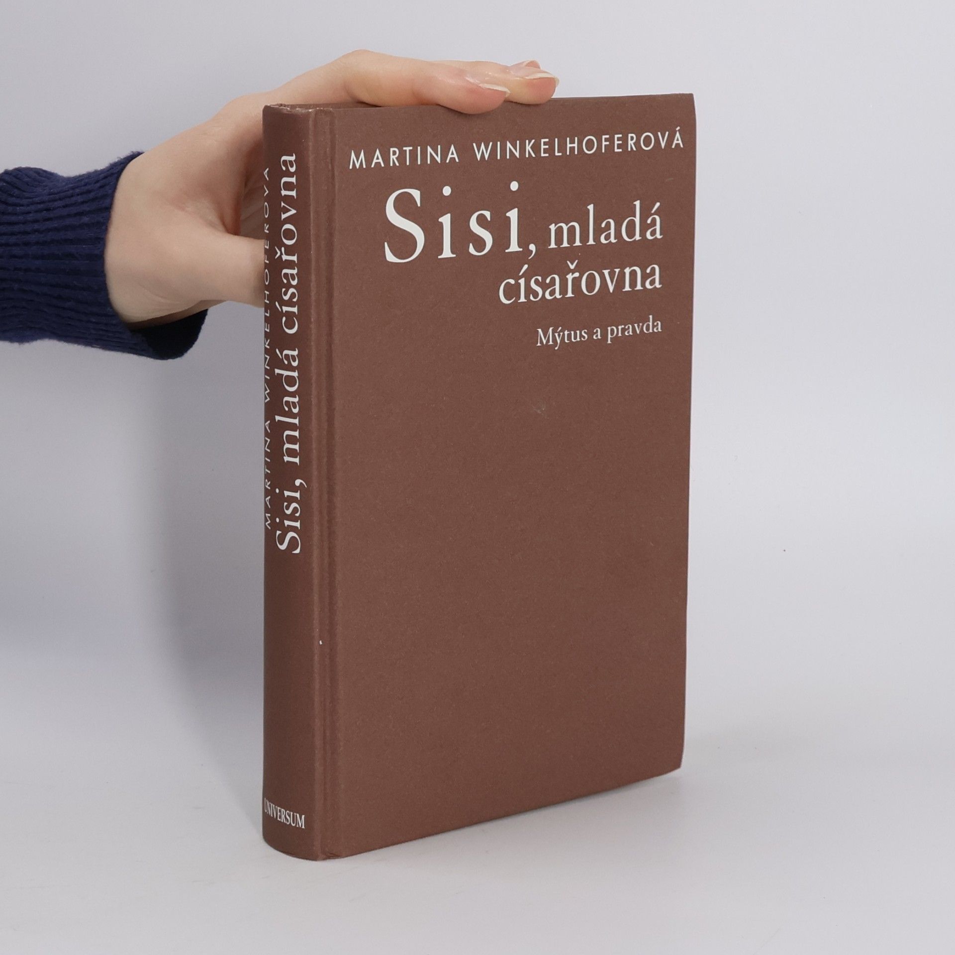 Sisi, mladá císařovna : mýtus a pravda