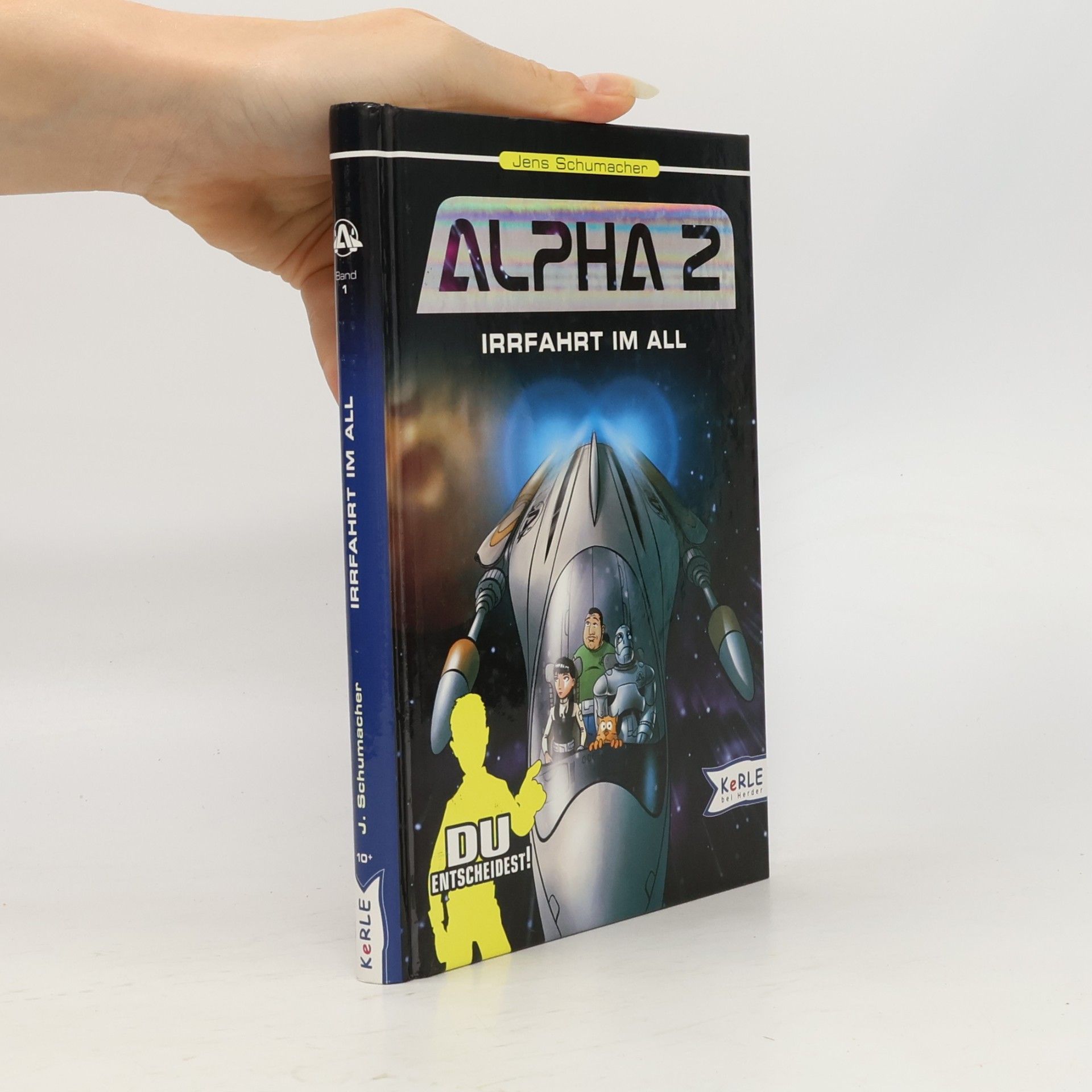 Jens Schumacher Alpha 2 - 1: Irrfahrt im All