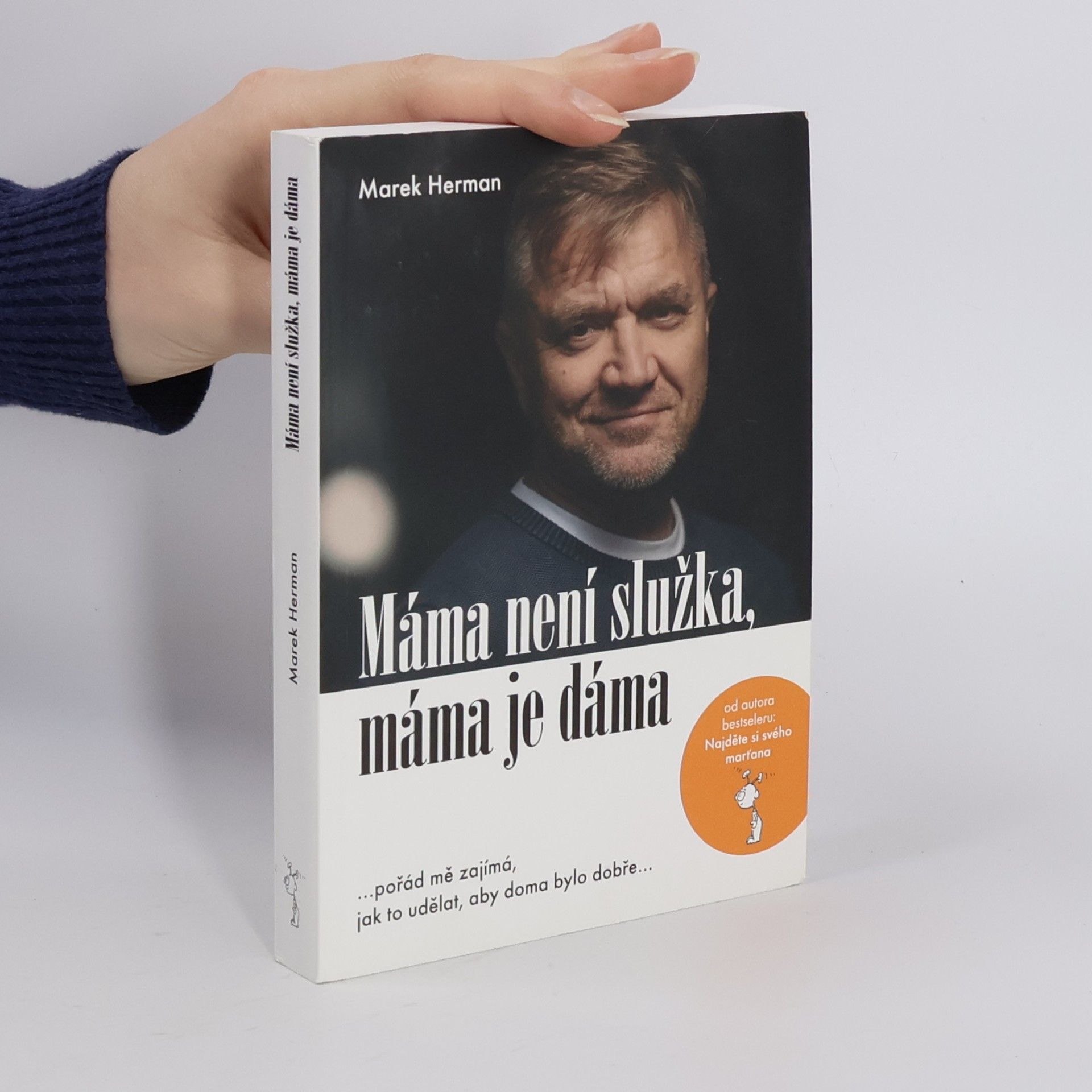 Marek Herman Máma není služka, máma je dáma