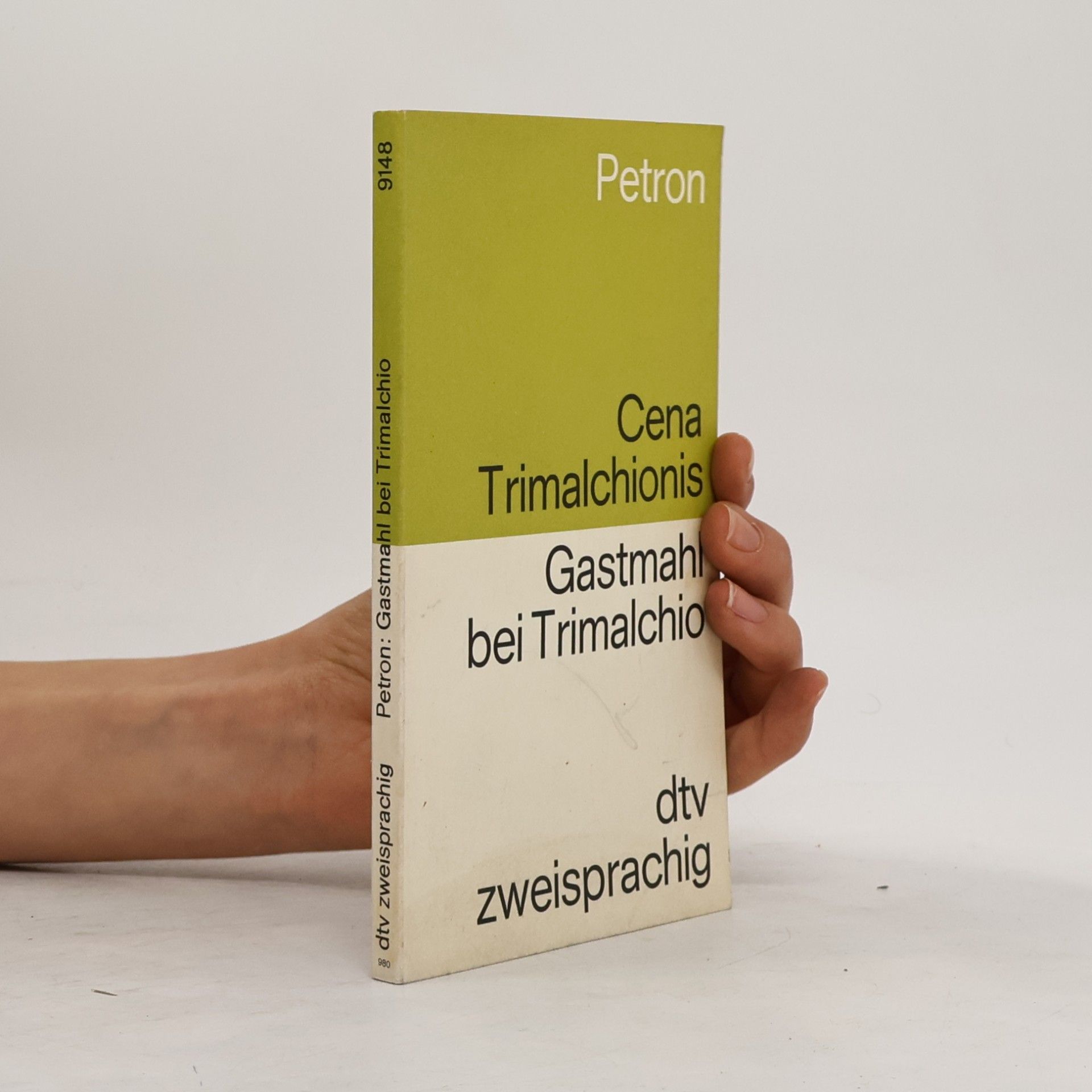 Petronius Cena Trimalchionis. Gastmahl bei Trimalchio