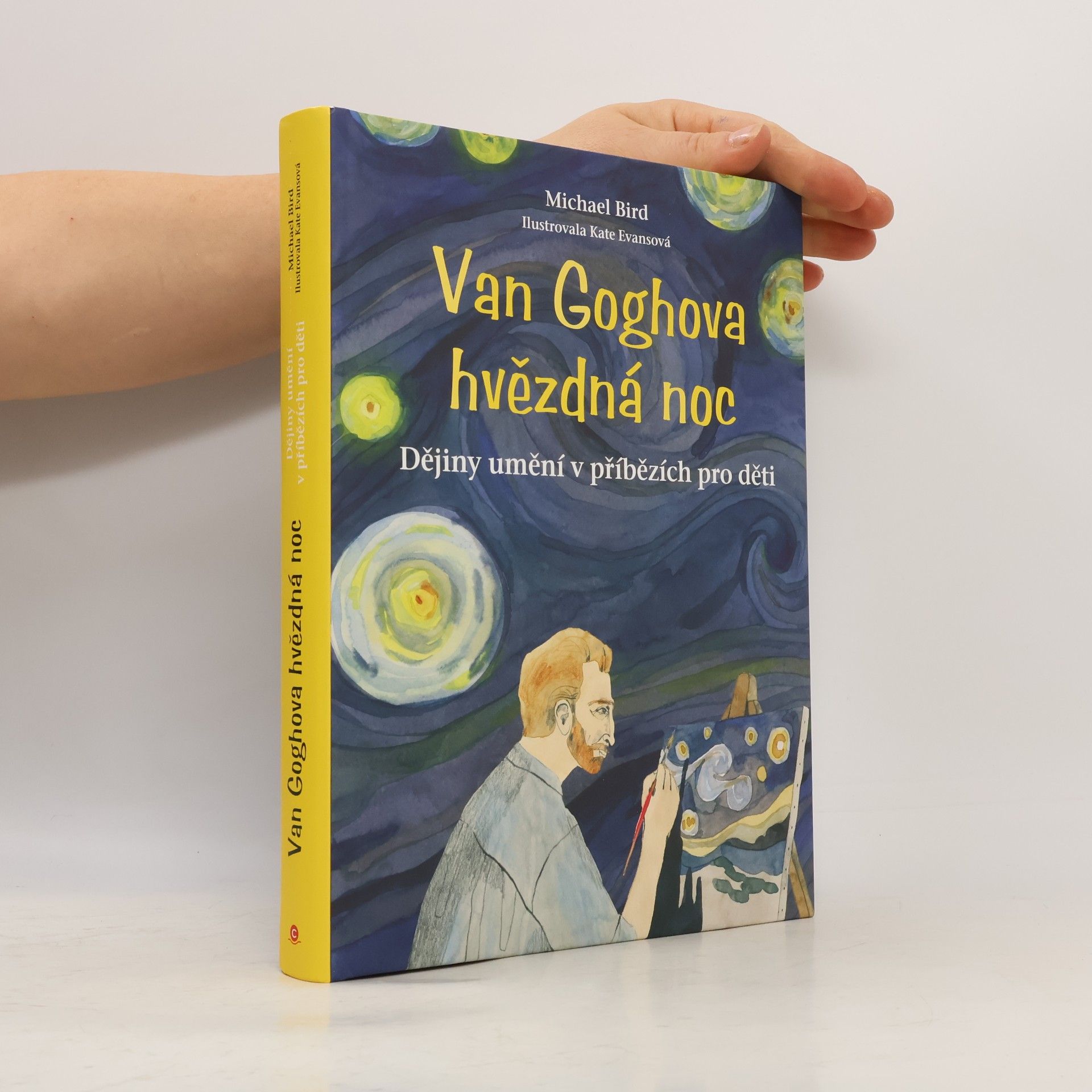 Katarína Belejová Van Goghova hvězdná noc : dějiny umění v příbězích pro děti