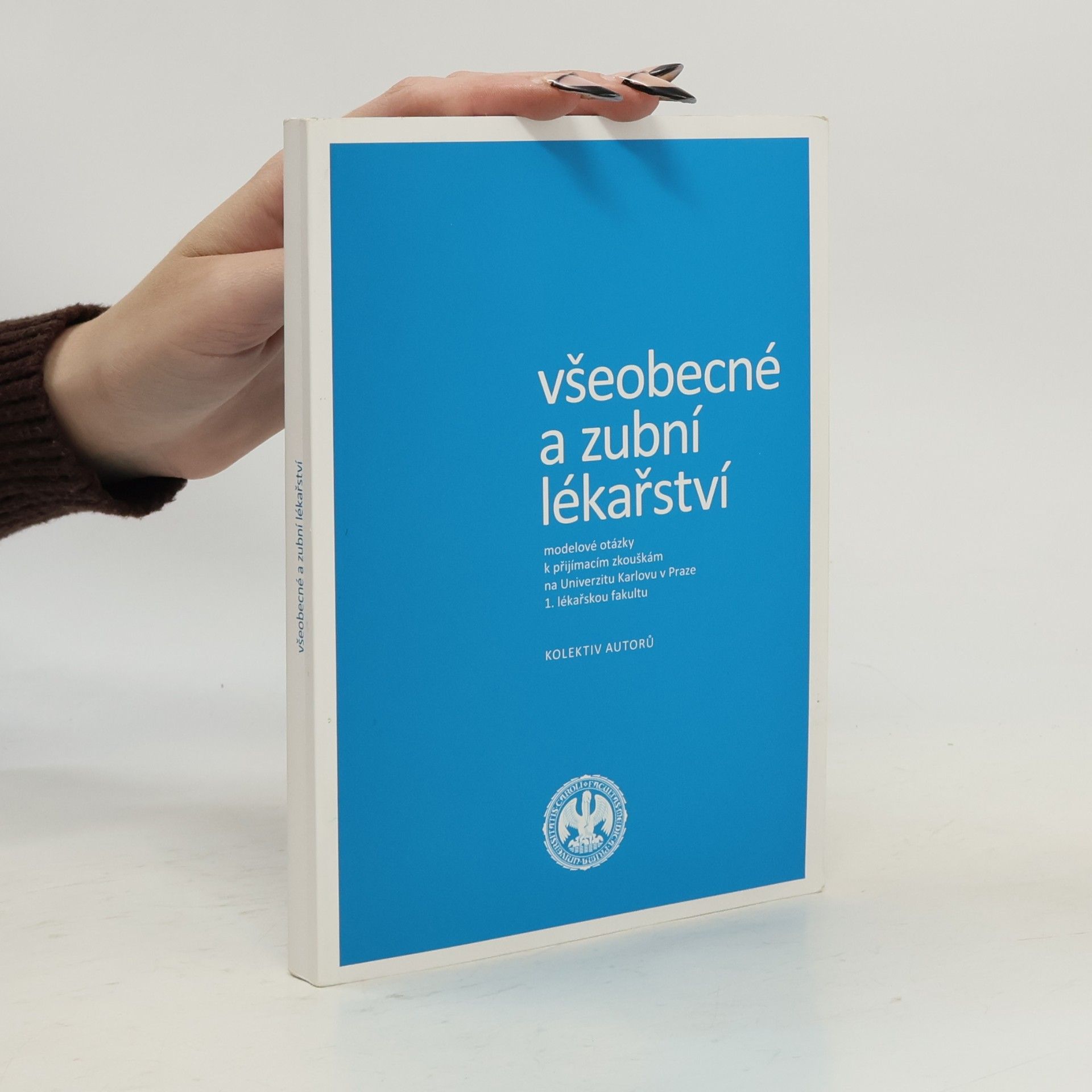 Kolektiv autorů Všeobecné a zubní lékařství