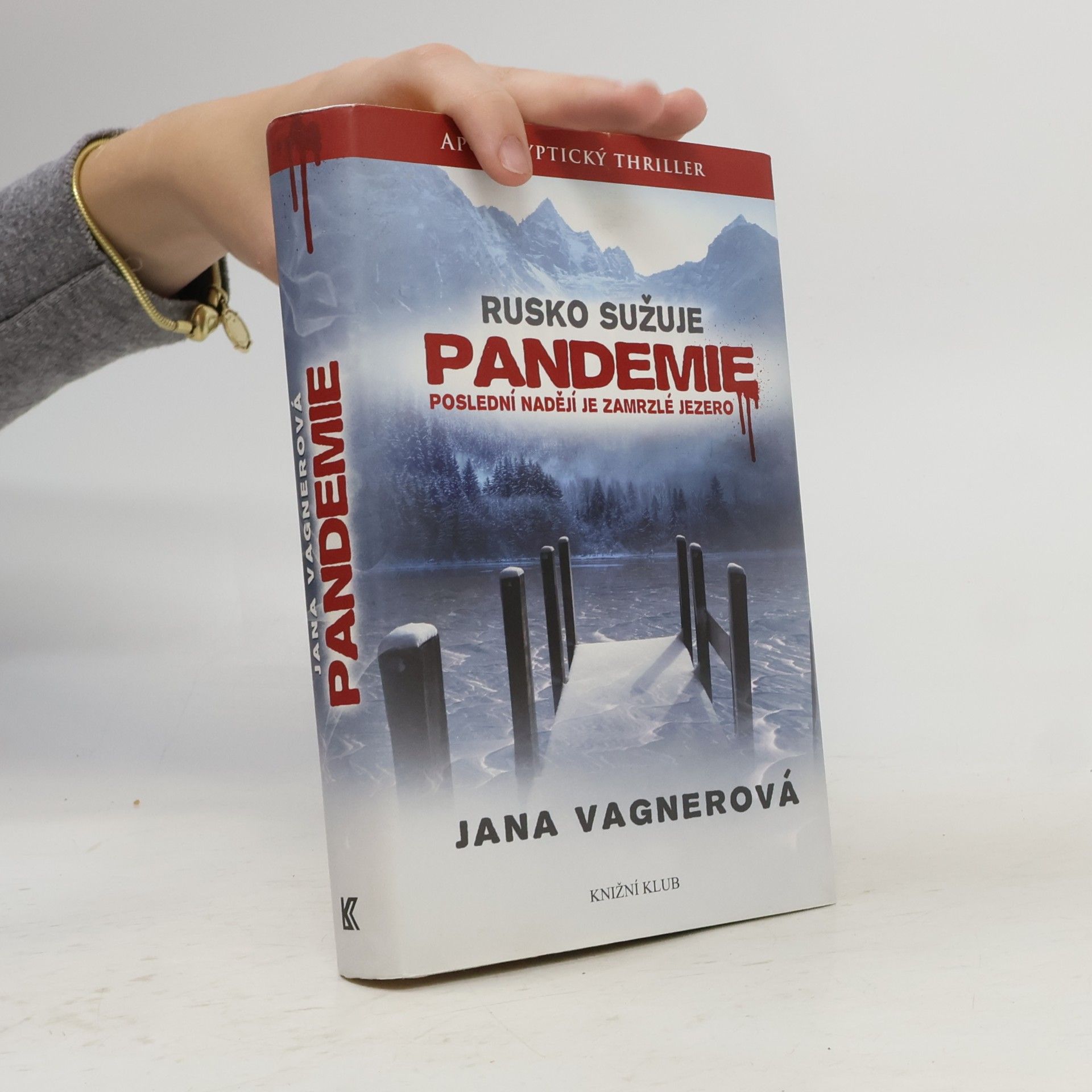 Jana Vagner Rusko sužuje pandemie. Poslední nadějí je zamrzlé jezero