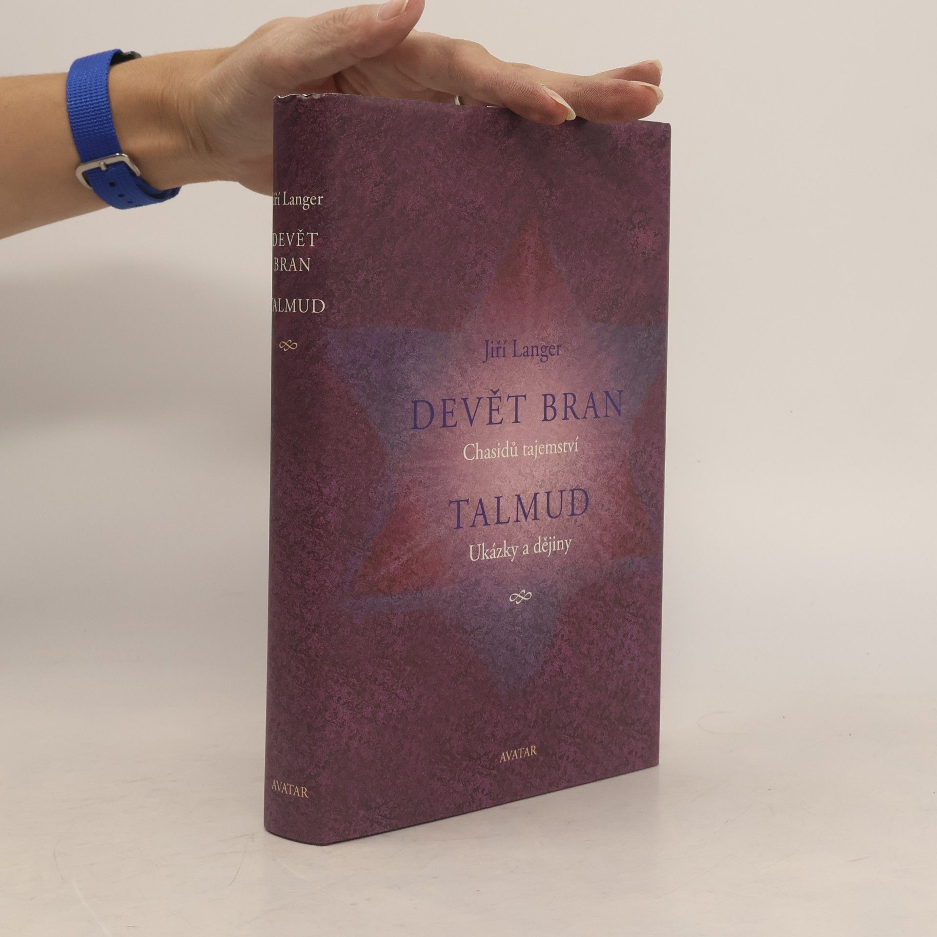 Jiří Langer Devět bran: Chasidů tajemství ; Talmud: Ukázky a dějiny