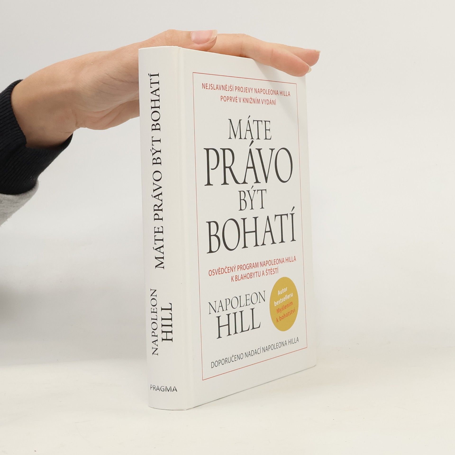 Napoleon Hill Máte právo být bohatí