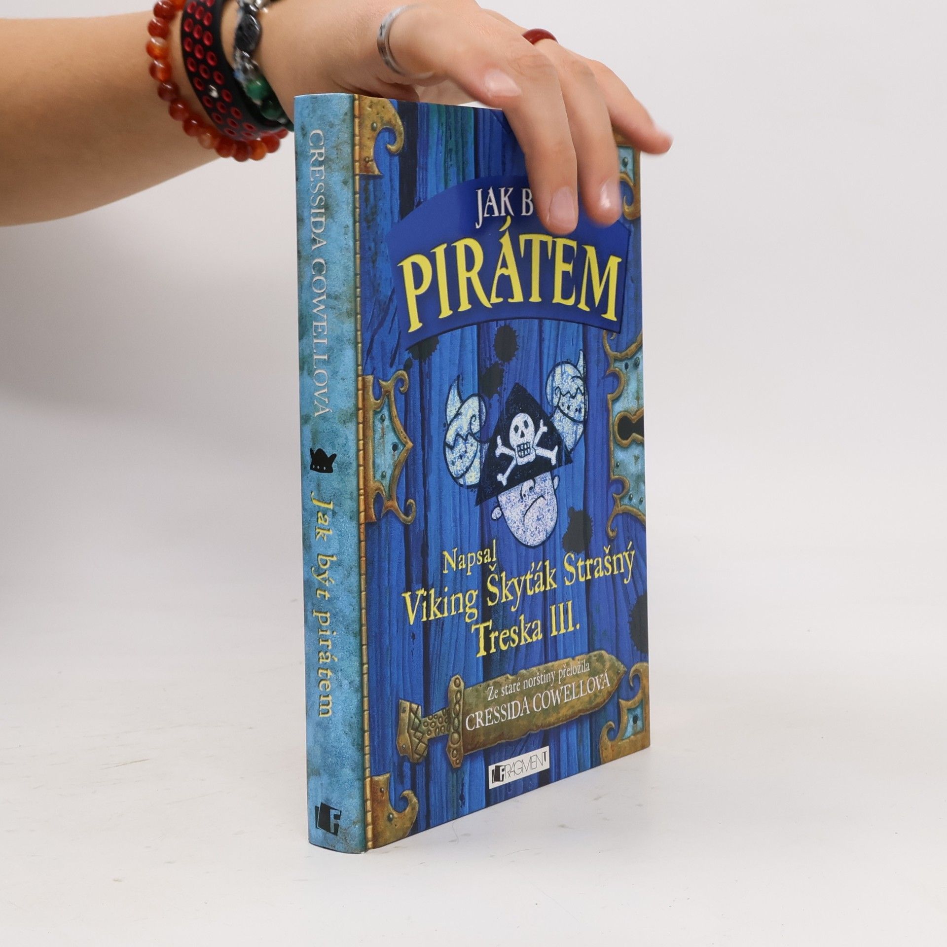 Cressida Cowell Jak být pirátem: Napsal Škyťák Strašný Treska III.