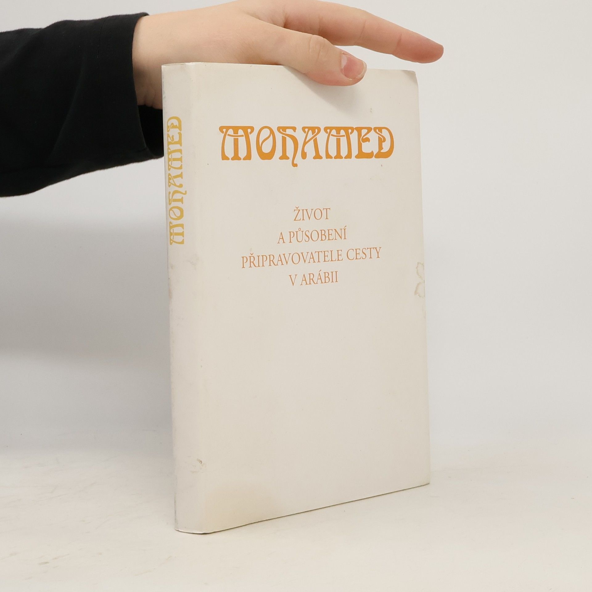 Collectif d'auteurs Mohamed : život a působení připravovatele cesty v Arábii