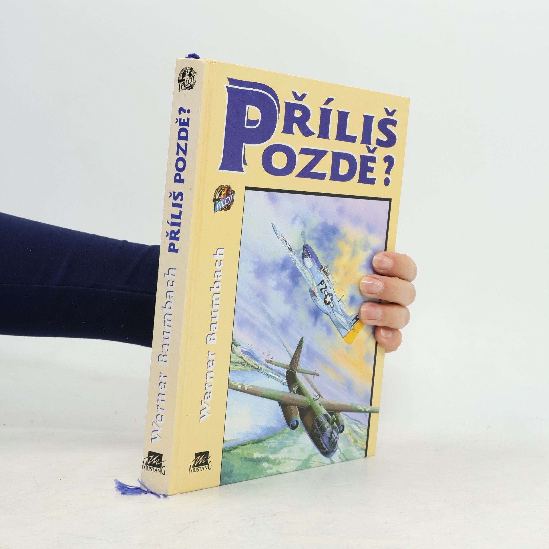Werner Baumbach Příliš pozdě?