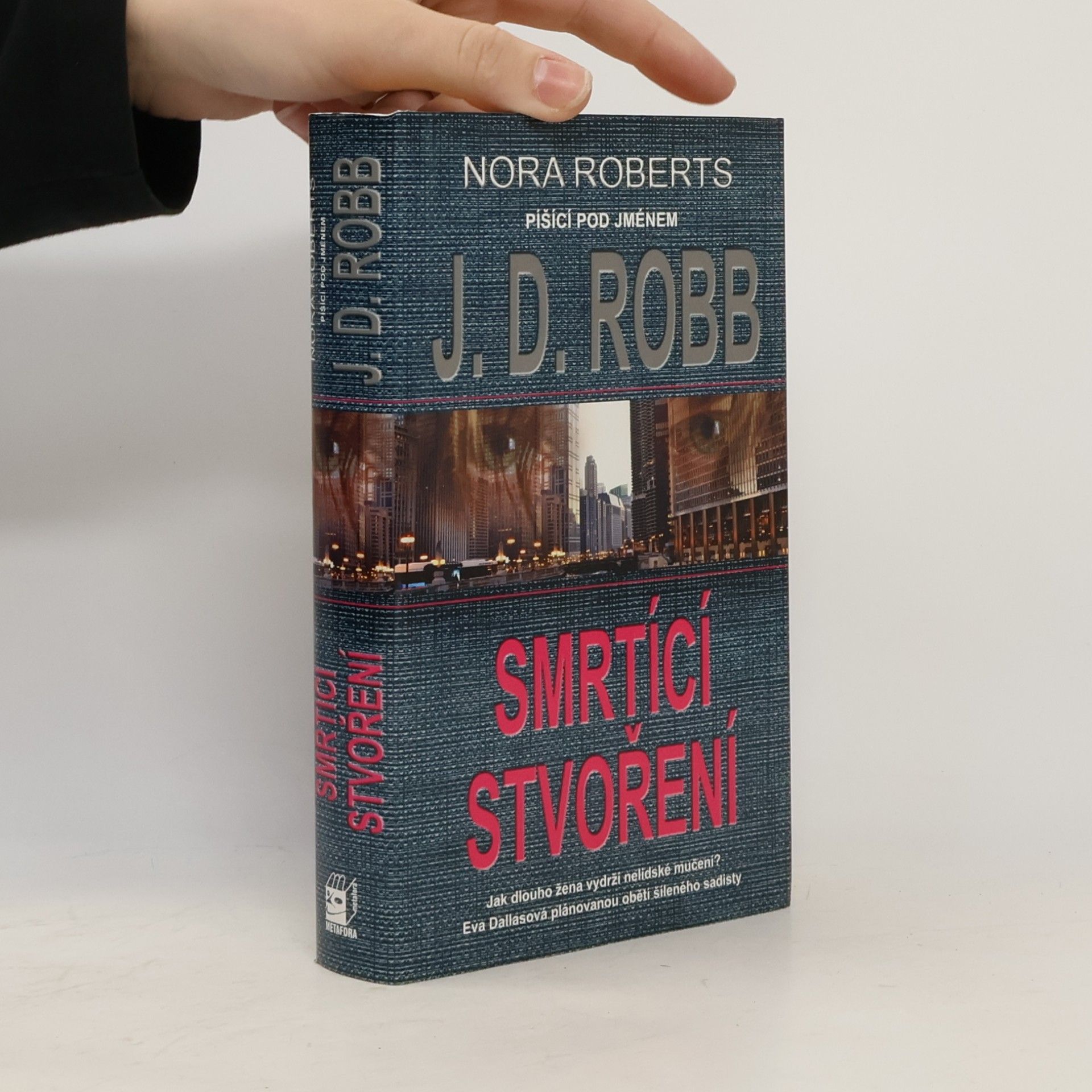 Nora Roberts Smrtící stvoření