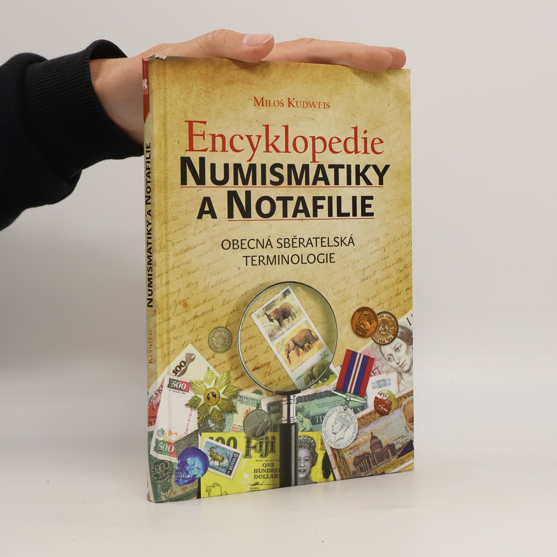 Miloš Kudweis Encyklopedie numismatiky a notafilie