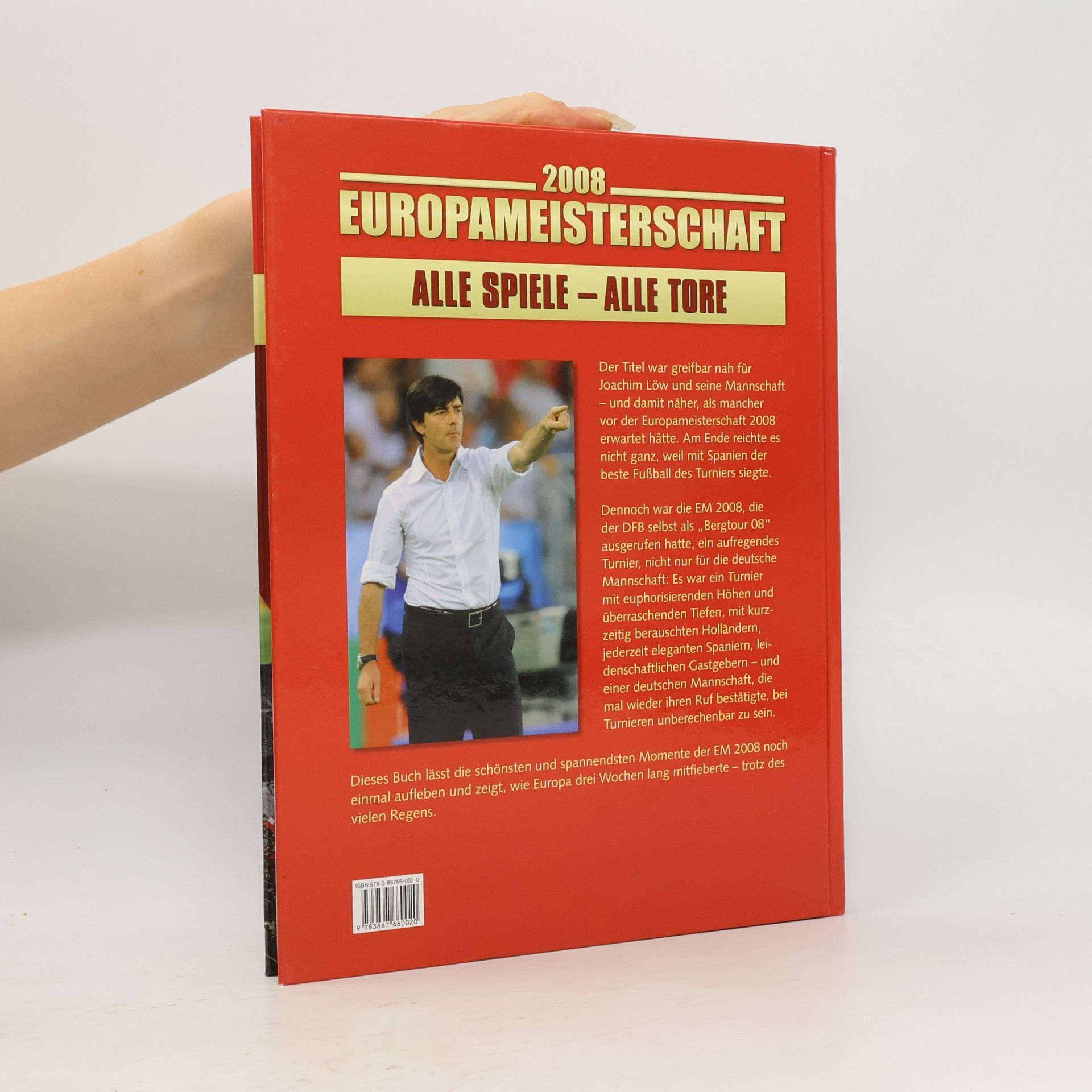 Michael Neudecker Europameisterschaft 2008. Alle Spiele - alle Tore