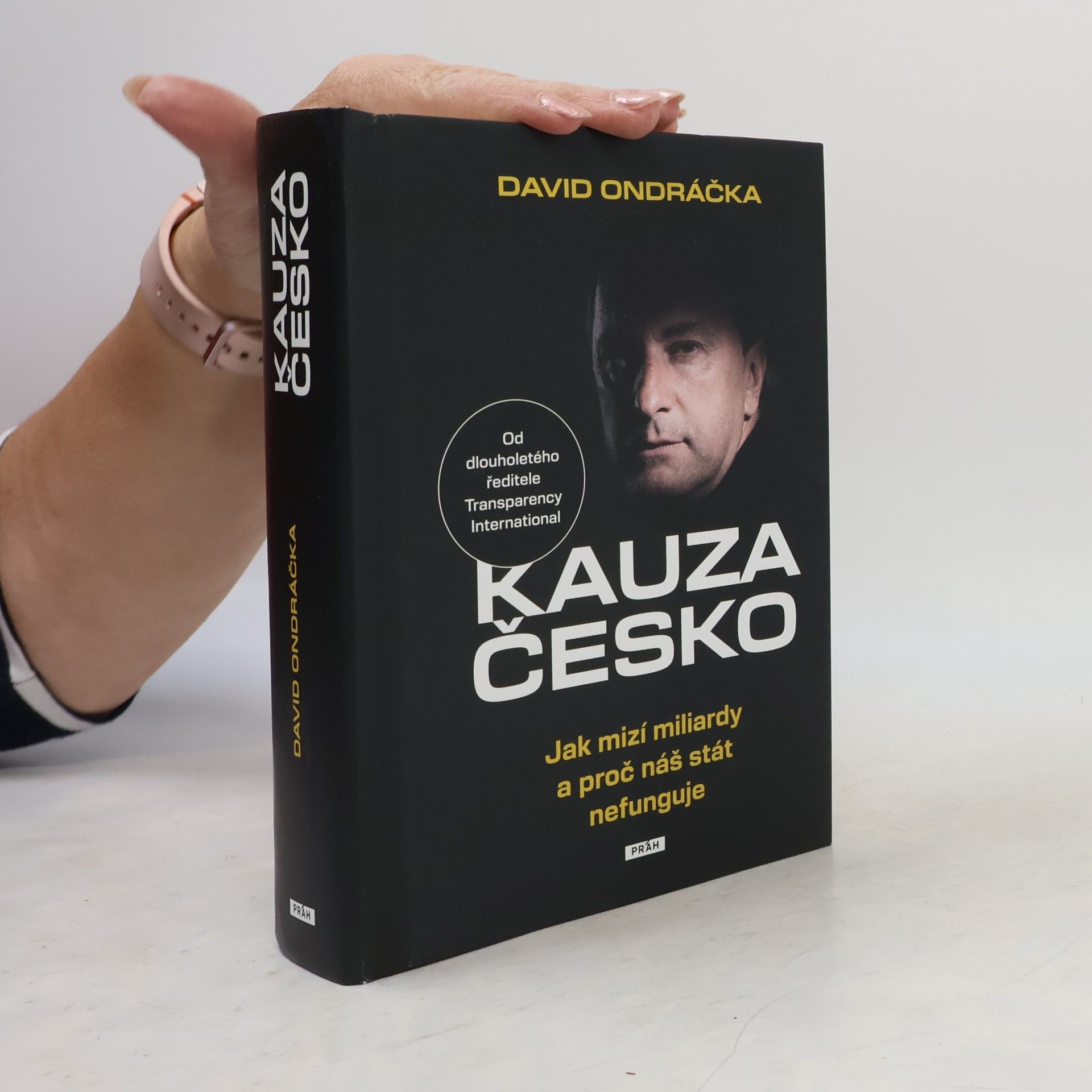 Kauza Česko - Jak mizí miliardy a proč náš stát nefunguje
