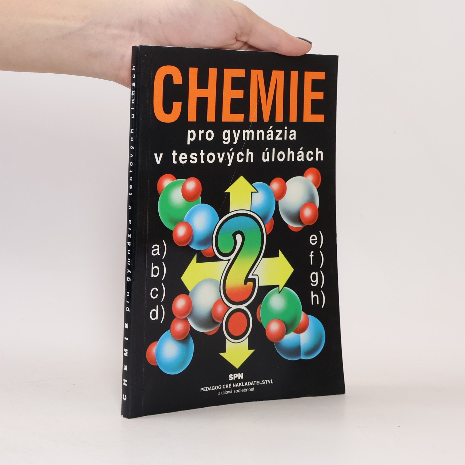 Chemie pro gymnázia v testových úlohách