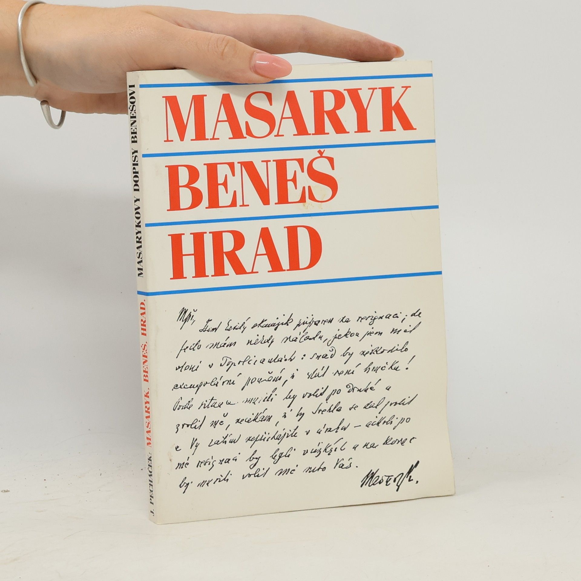 Halina Bren Masaryk, Beneš, Hrad: Masarykovy dopisy Benešovi