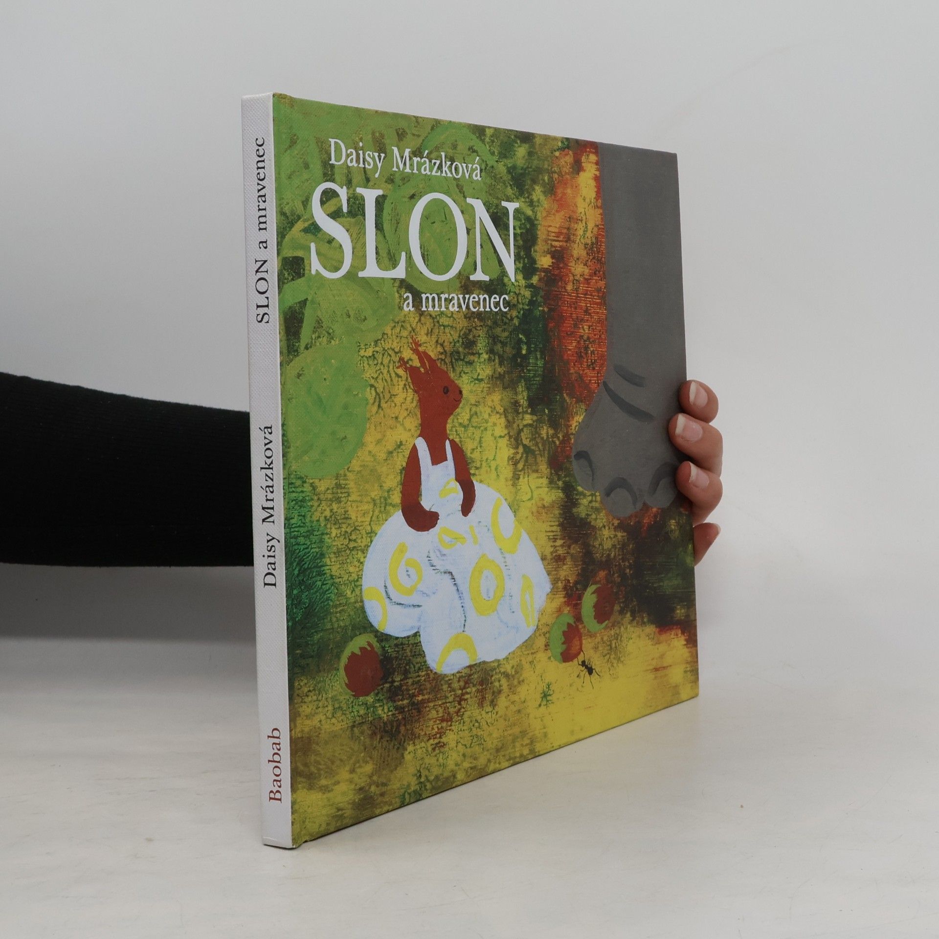 Daisy Mrázková Slon a mravenec