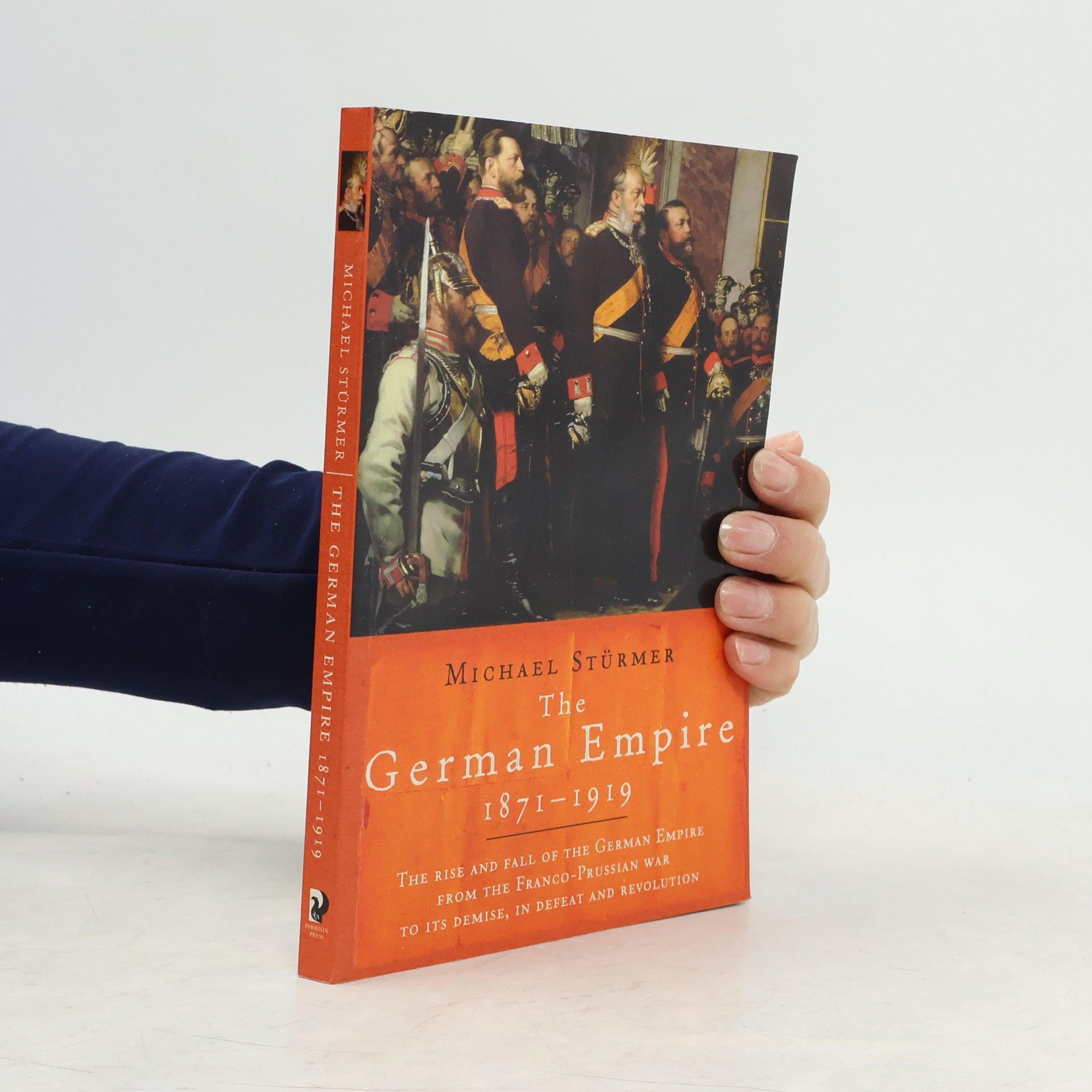 Michael Stürmer The German Empire