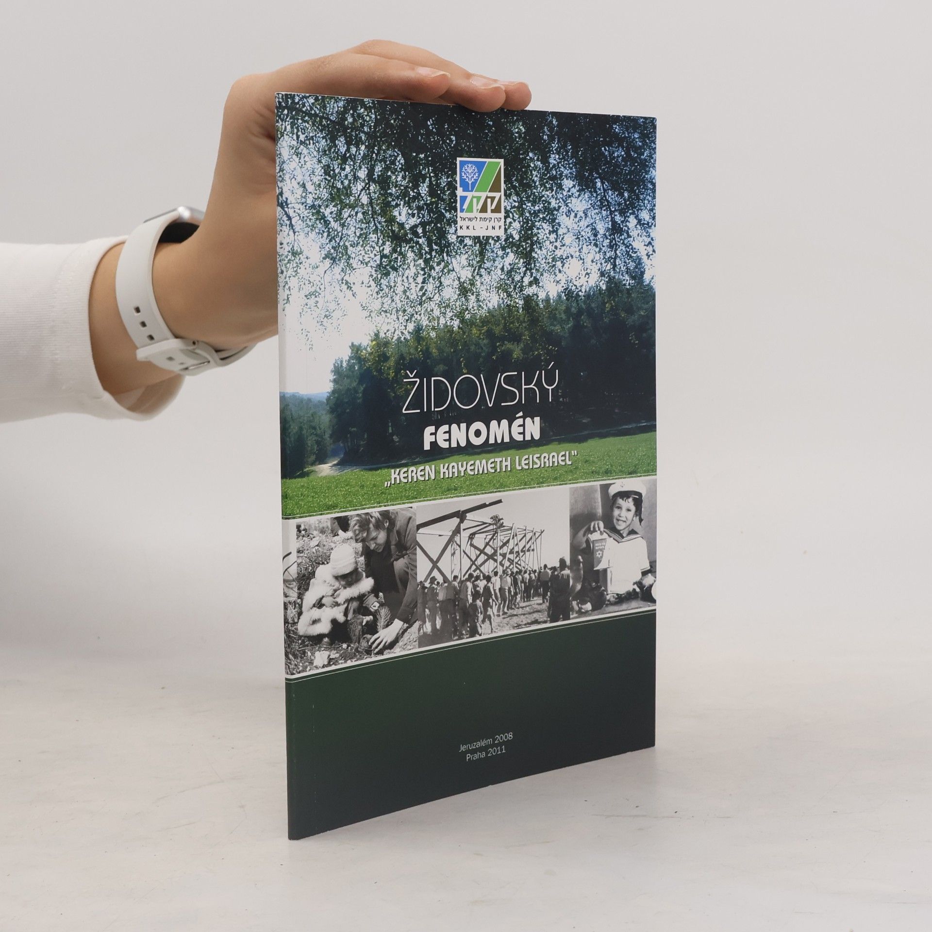 AA.VV. Židovský fenomén "Keren Kayemeth Leisrael"