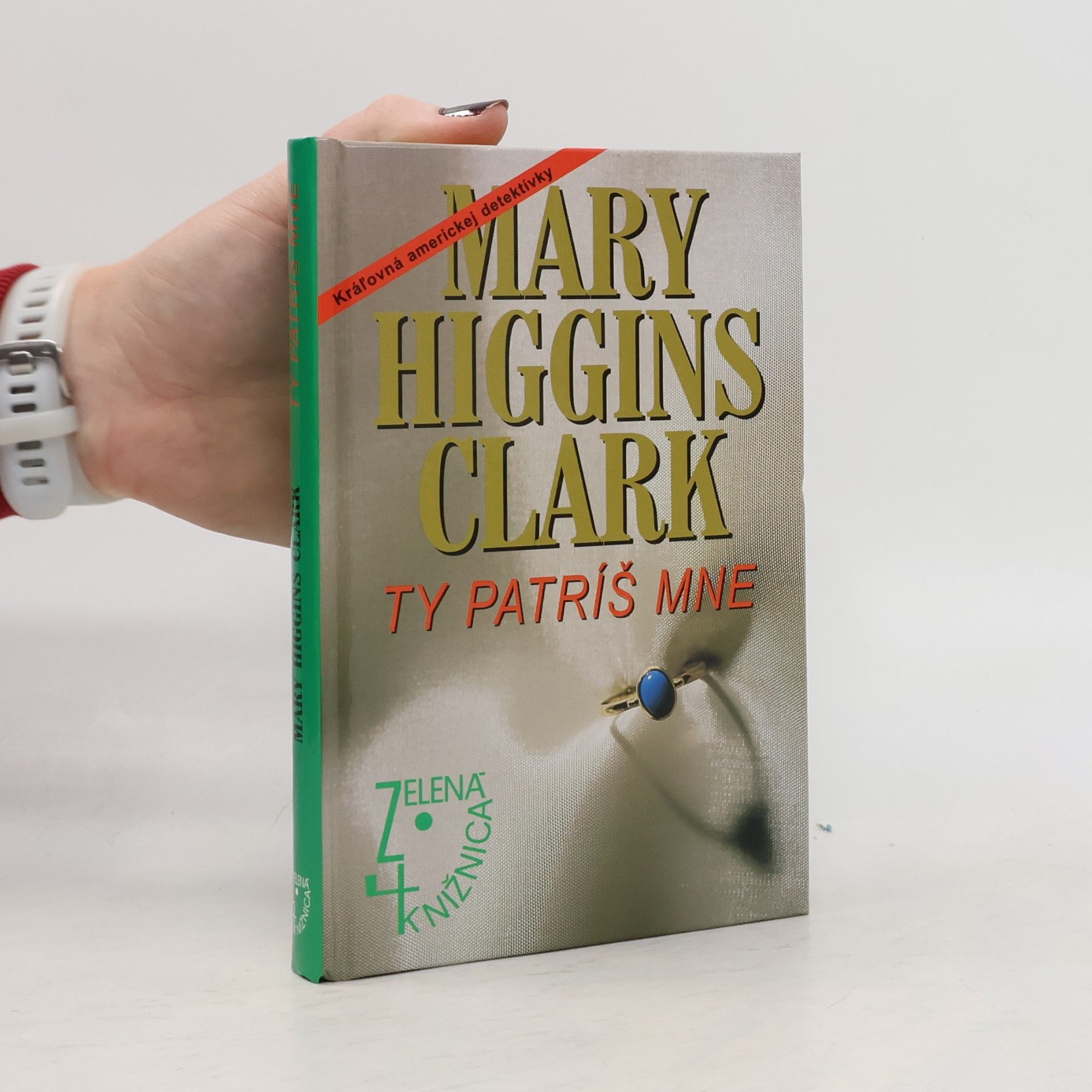 Mary Higgins Clark Ty patríš mne