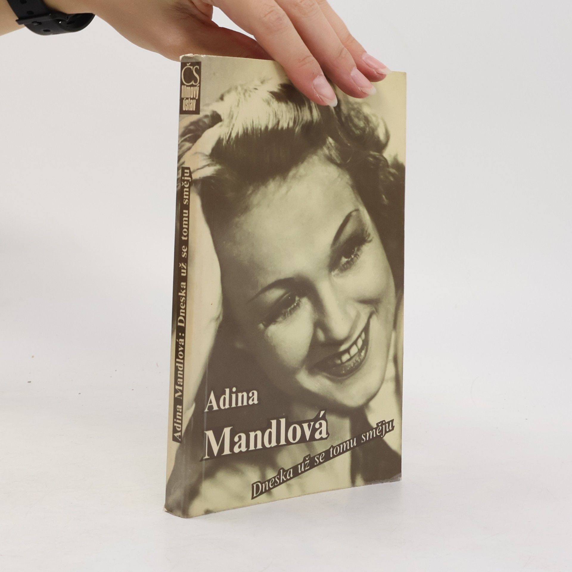 Adina Mandlová Dneska už se tomu směju