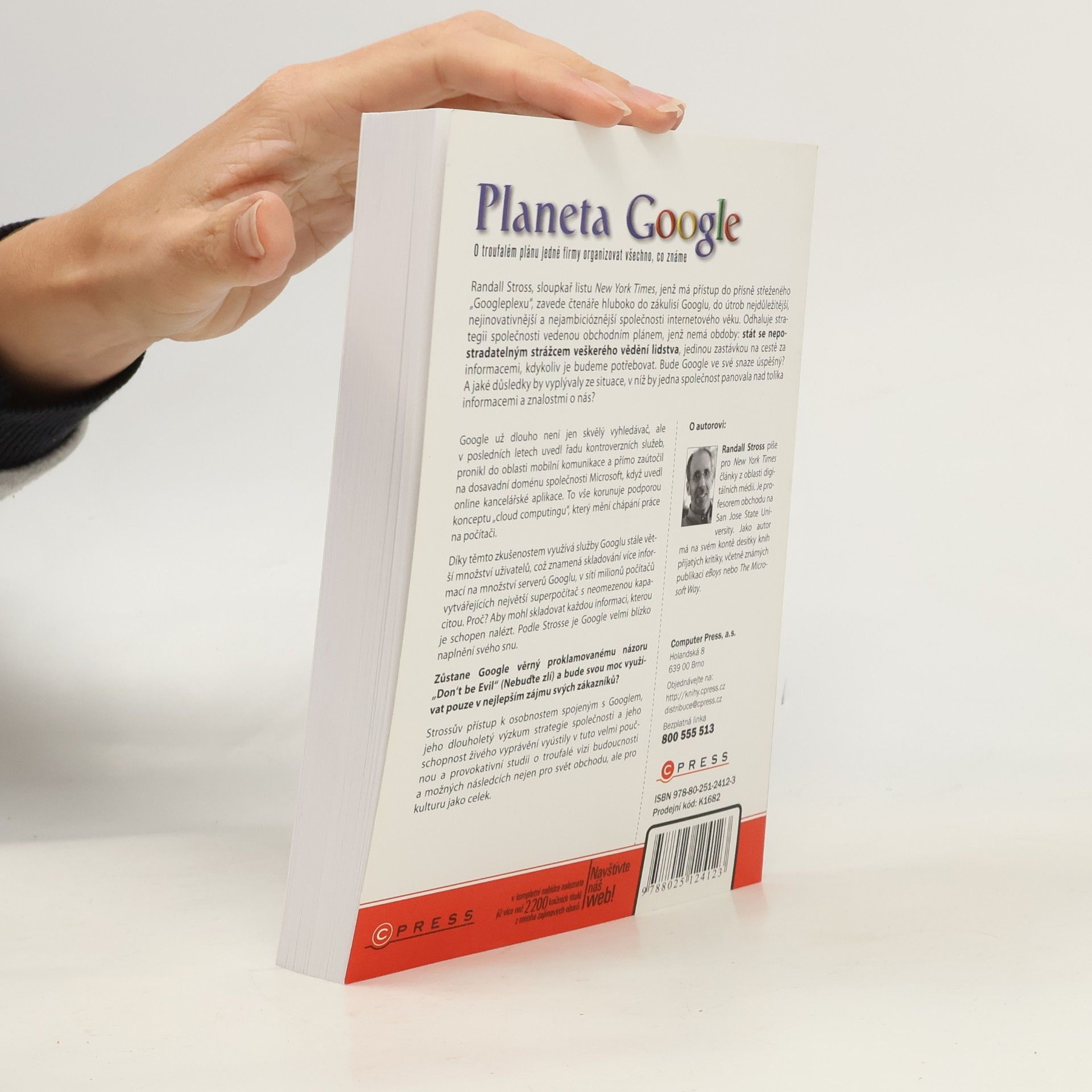Randall E. Stross Planeta Google. O troufalém plánu jedné firmy organizovat všechno, co známe