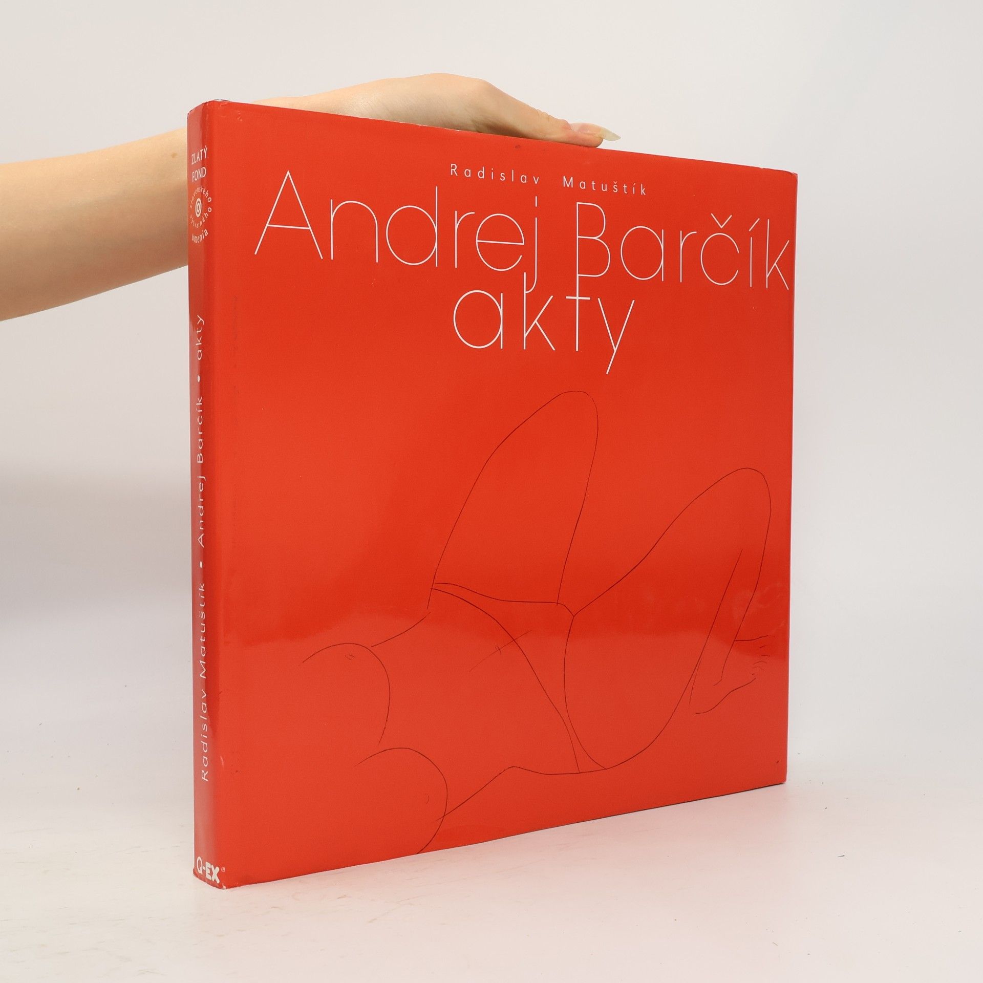 Radislav Matuštík Andrej Barčík: Akty