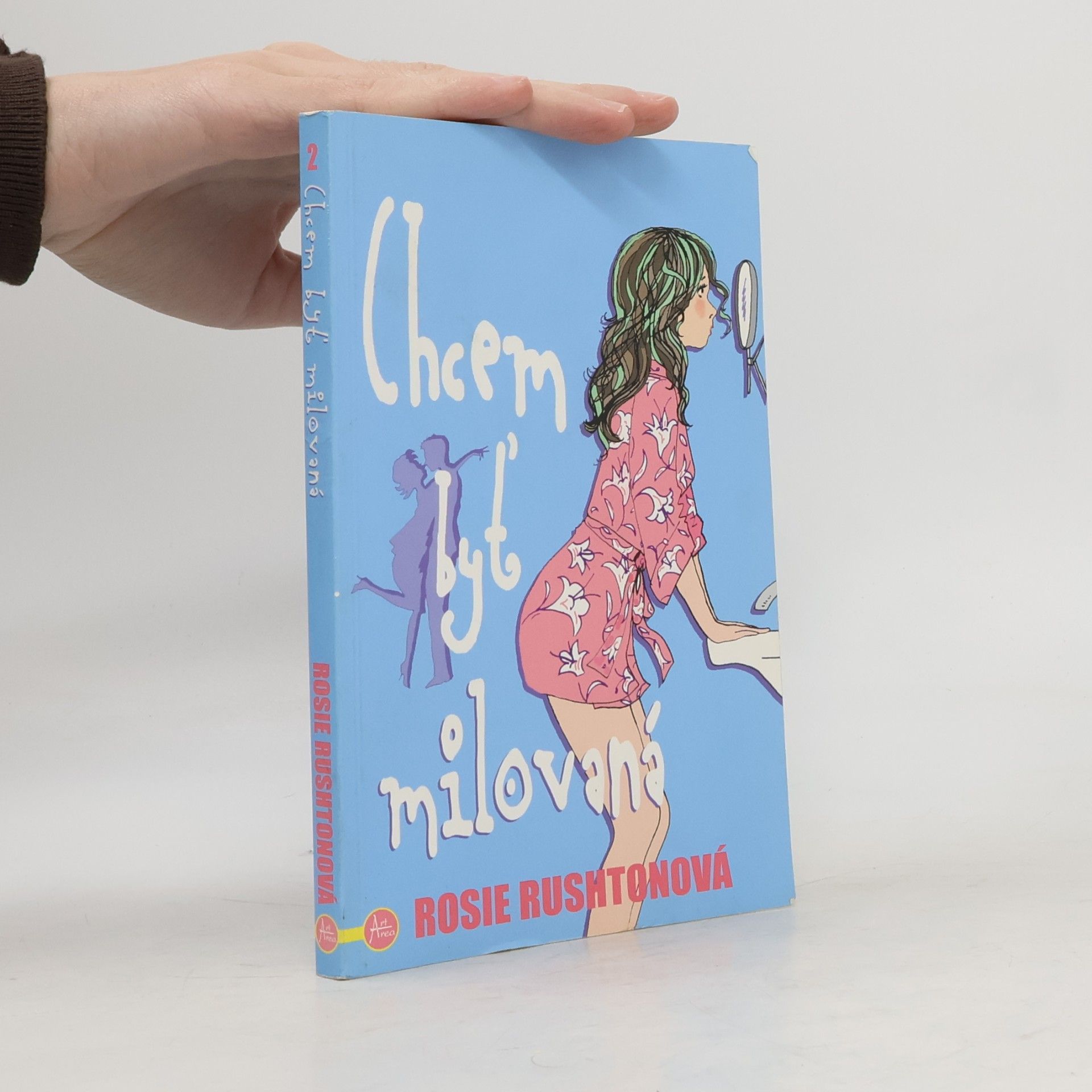 Rosie Rushton Chcem byť milovaná