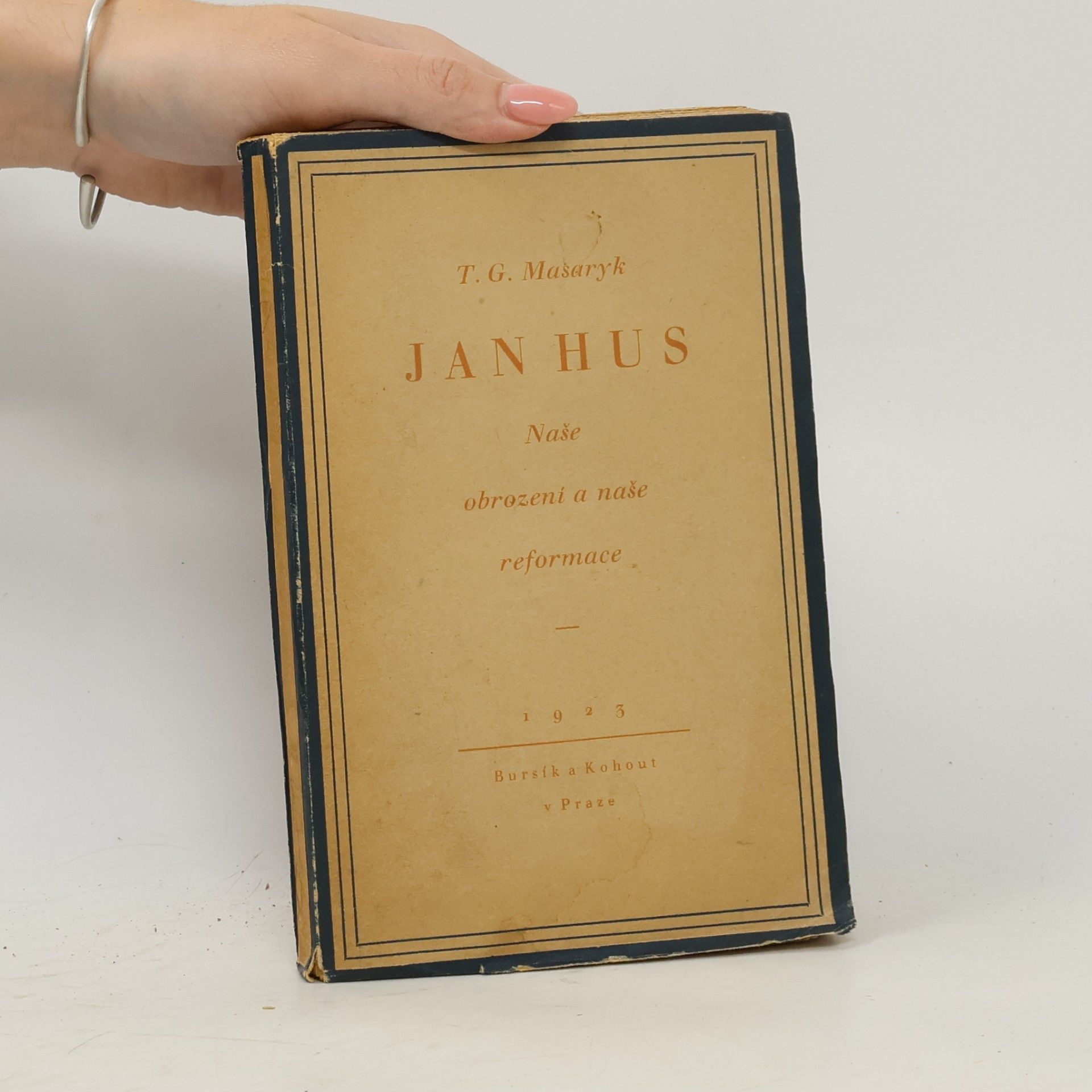 Tomáš Garrigue Masaryk Jan Hus. Naše obrození a naše reformace