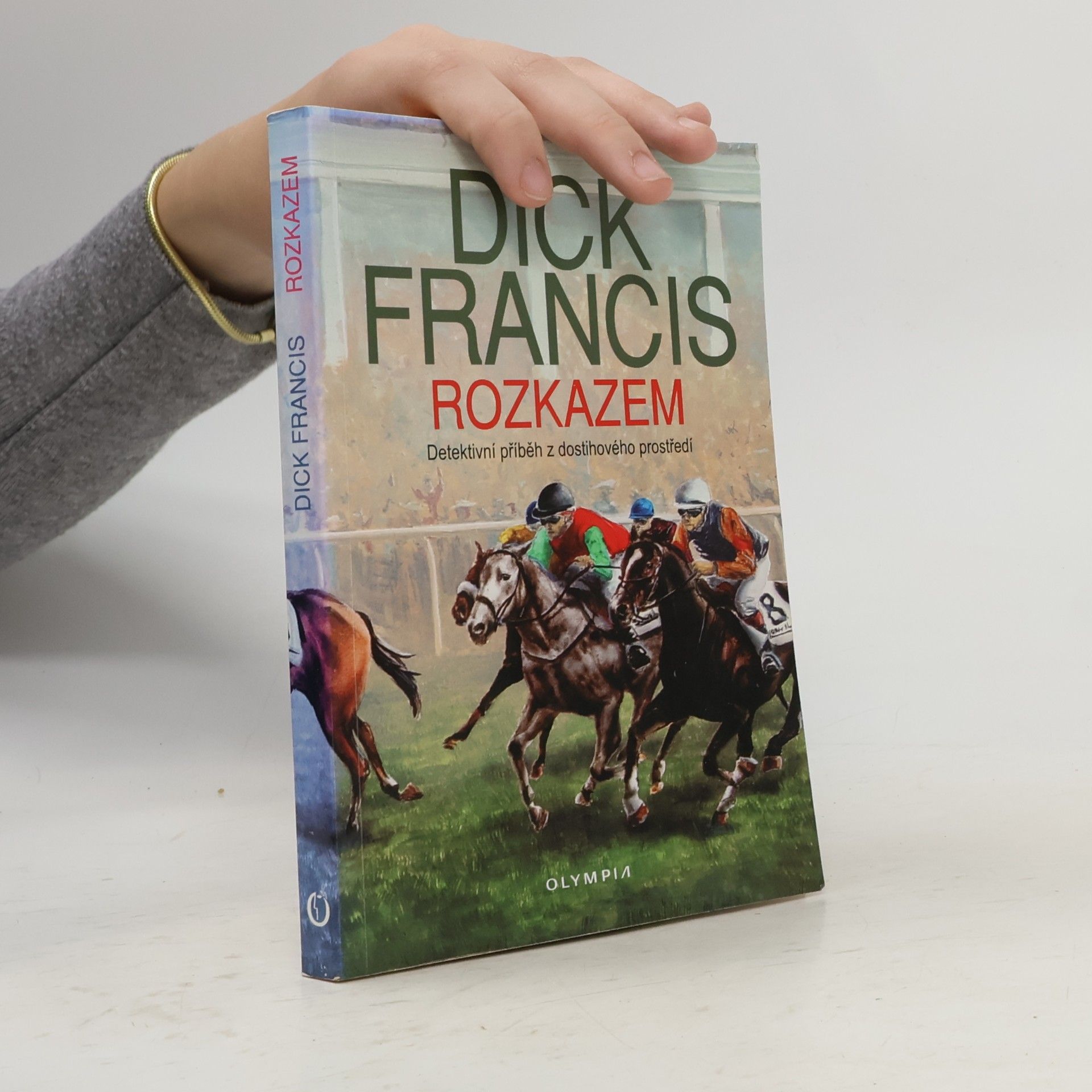 Dick Francis Rozkazem