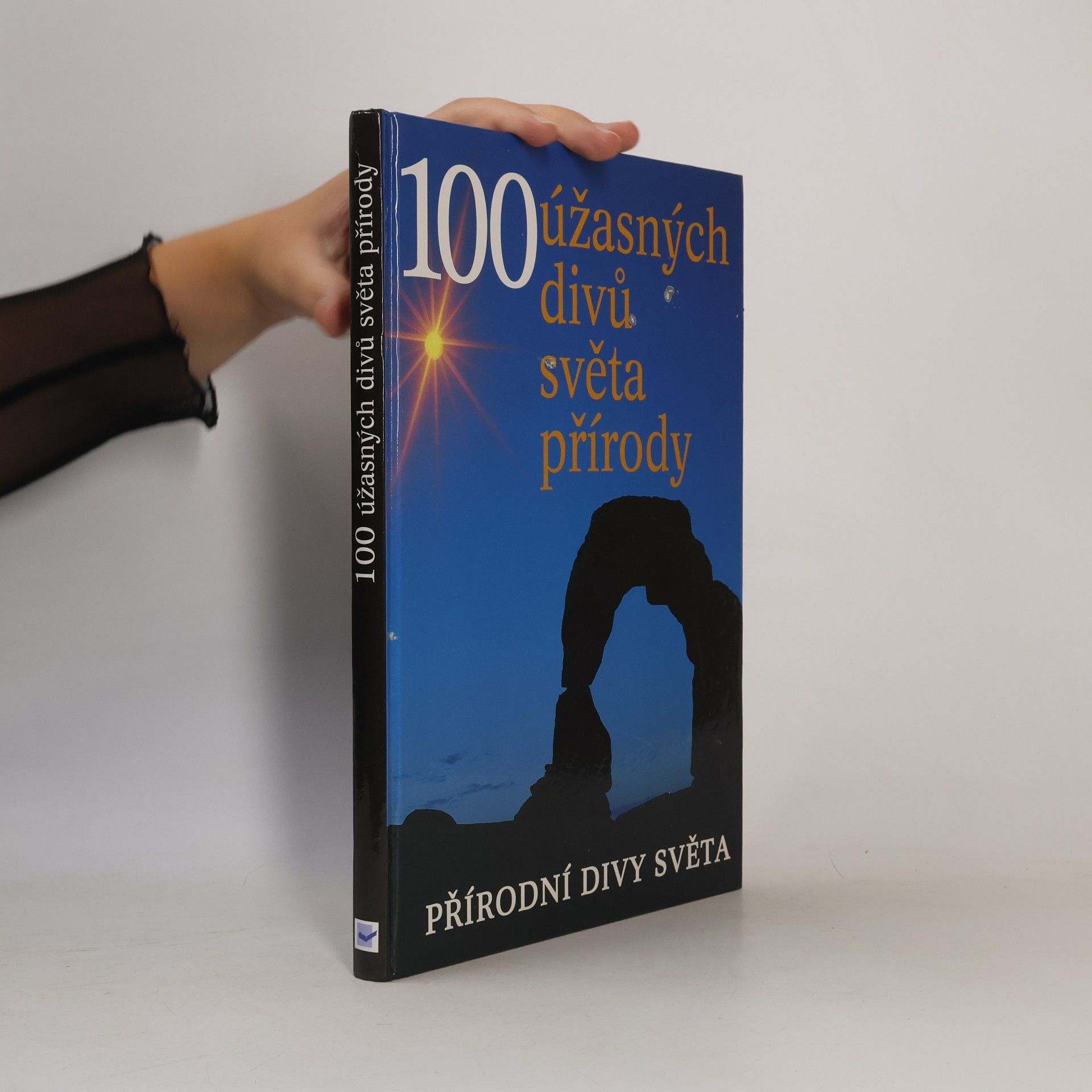 100 úžasných divů světa přírody. Přírodní divy světa