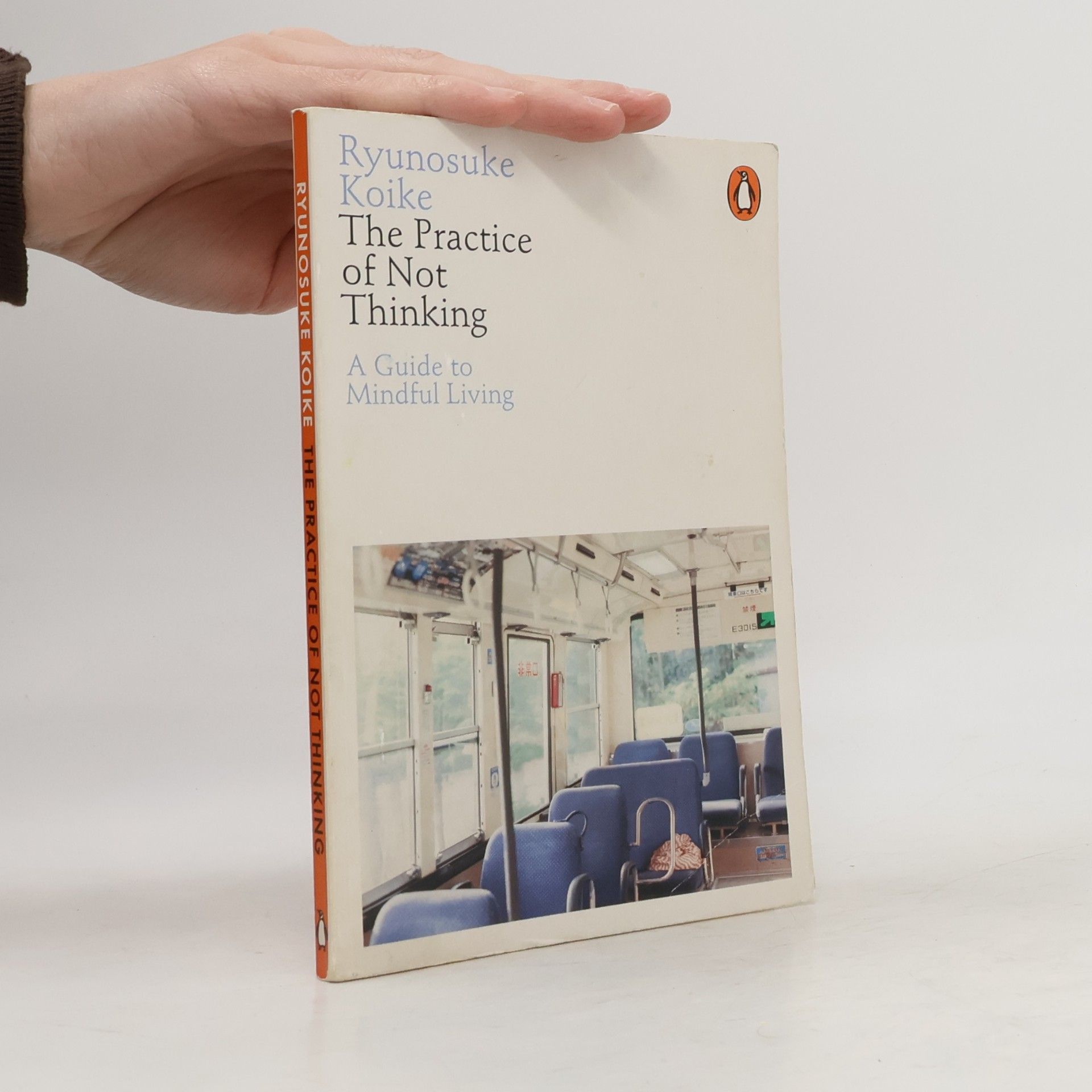 Ryūnosuke Koike The Practice of Not Thinking