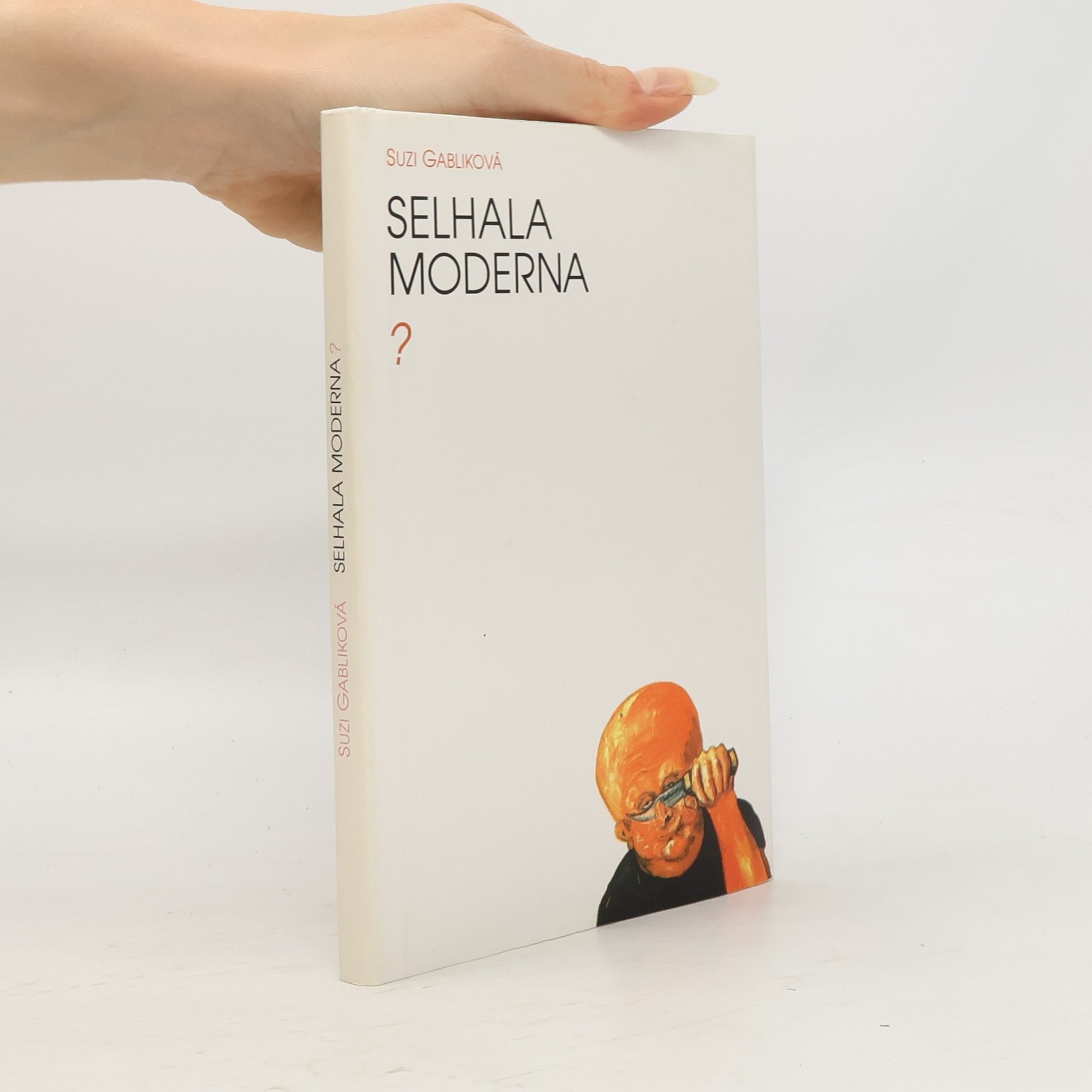 Suzi Gablik Selhala moderna?