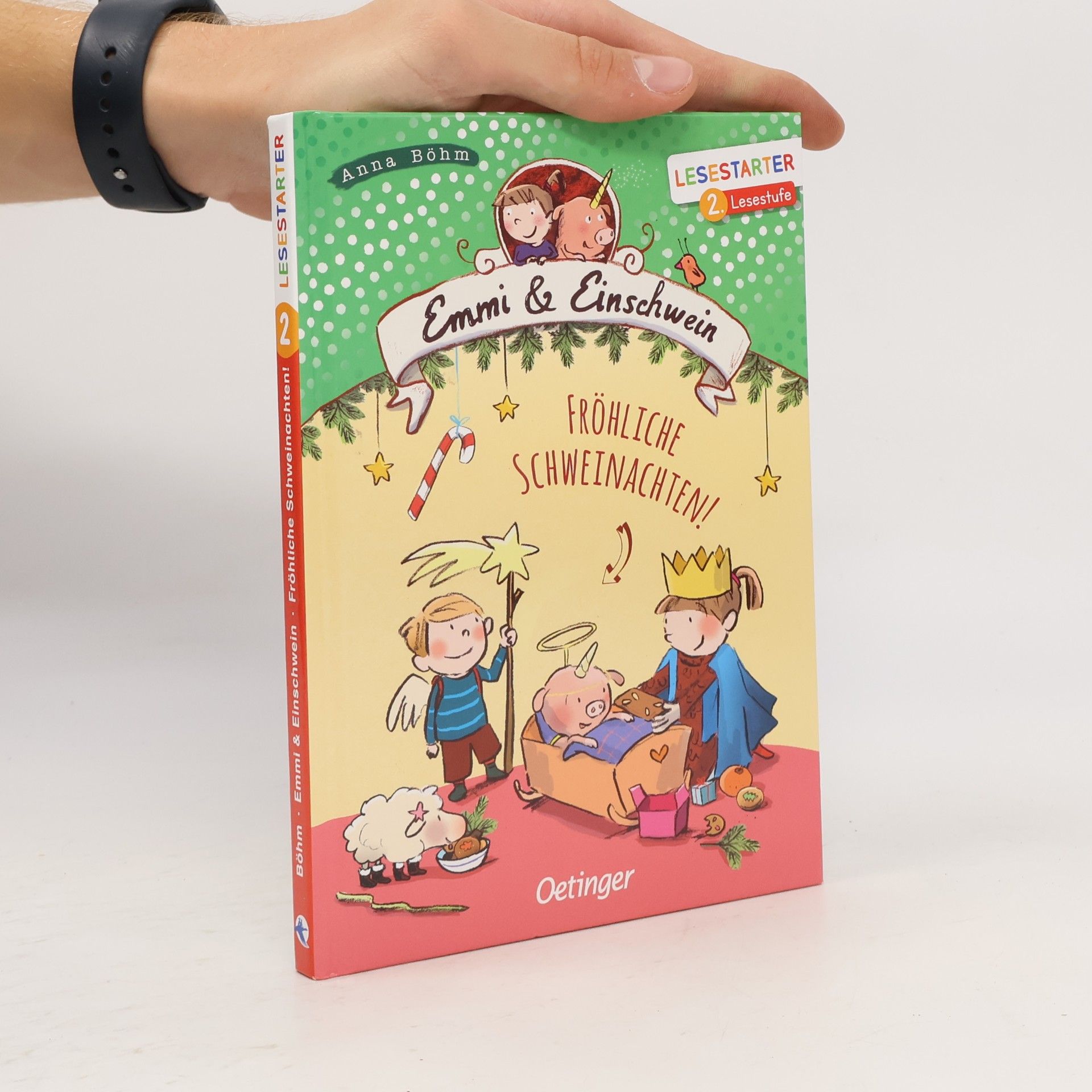 Anna Böhm Emmi und Einschwein. Fröhliche Schweinachten!