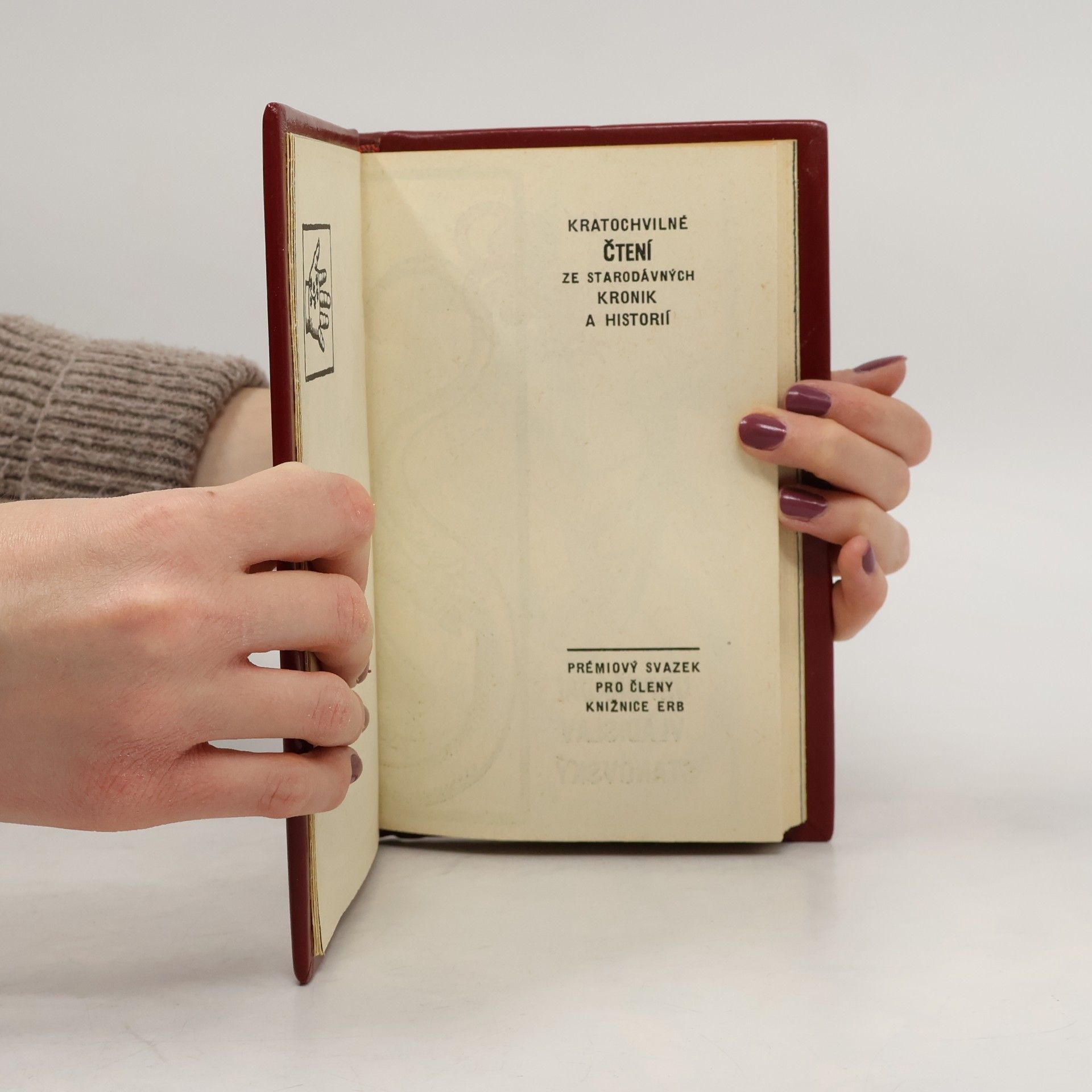 Various authors Kratochvilné čtení ze starodávných kronik a historií