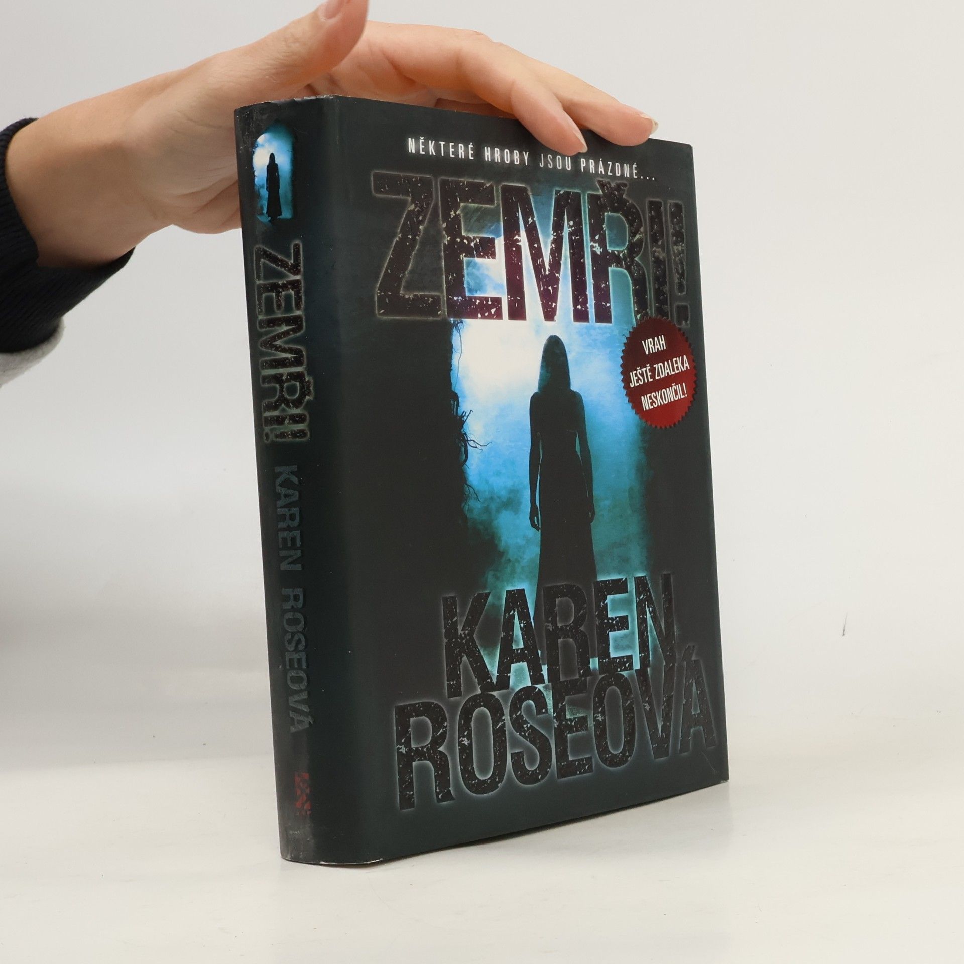 Karen Rose Zemři!